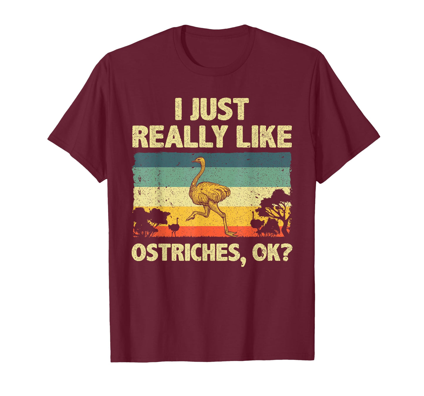 Funny Ostrich Design For Men Women Kids Ostrich Animal Lover T-Shirt