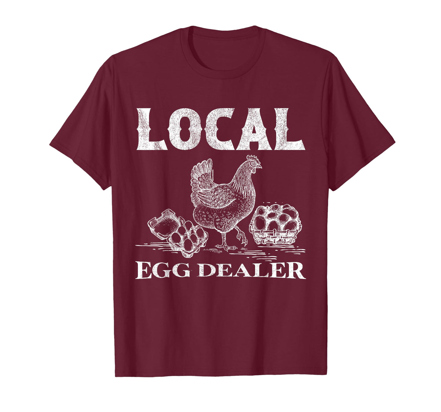 Local Egg Dealer T-Shirt