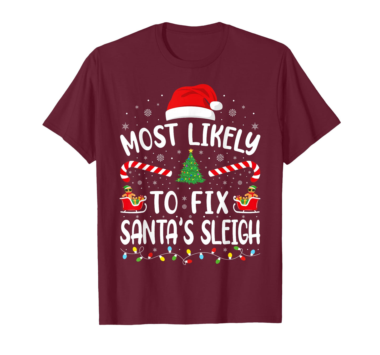 Most Likely to Fix Santa Sleigh Xmas Family Matching Tree T-Shirt