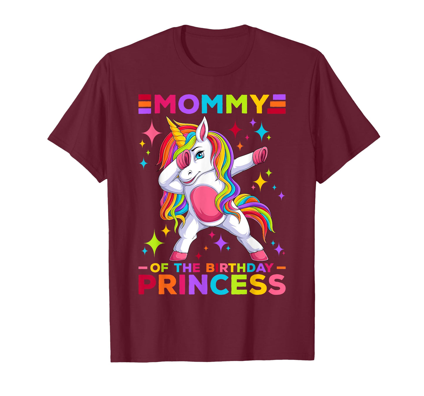 Mommy Of The Birthday Princess Dabbing Unicorn Girl Birthday T-Shirt