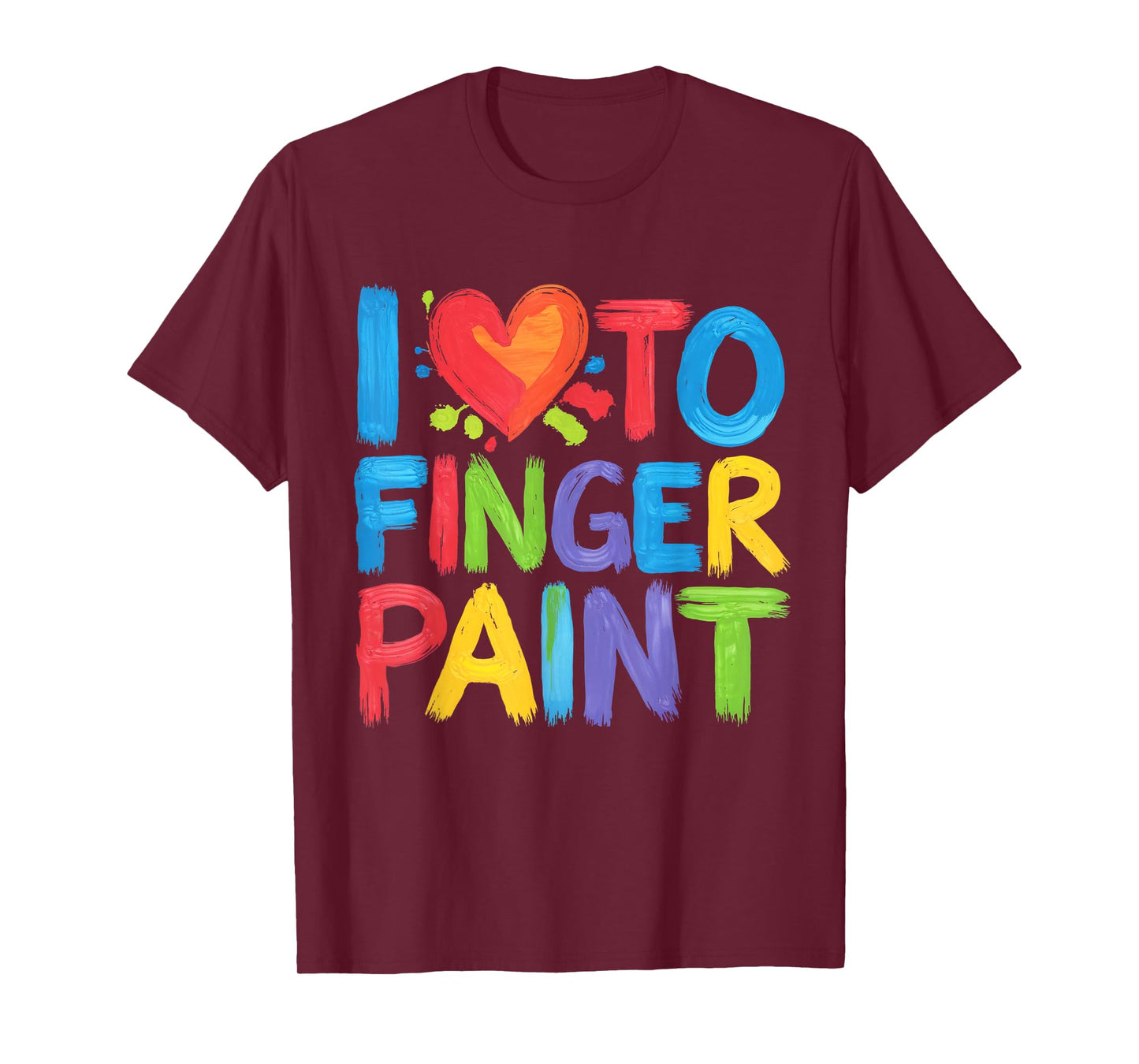 I Heart Love To Finger Paint I'm Paint Cute Couple Valentine T-Shirt