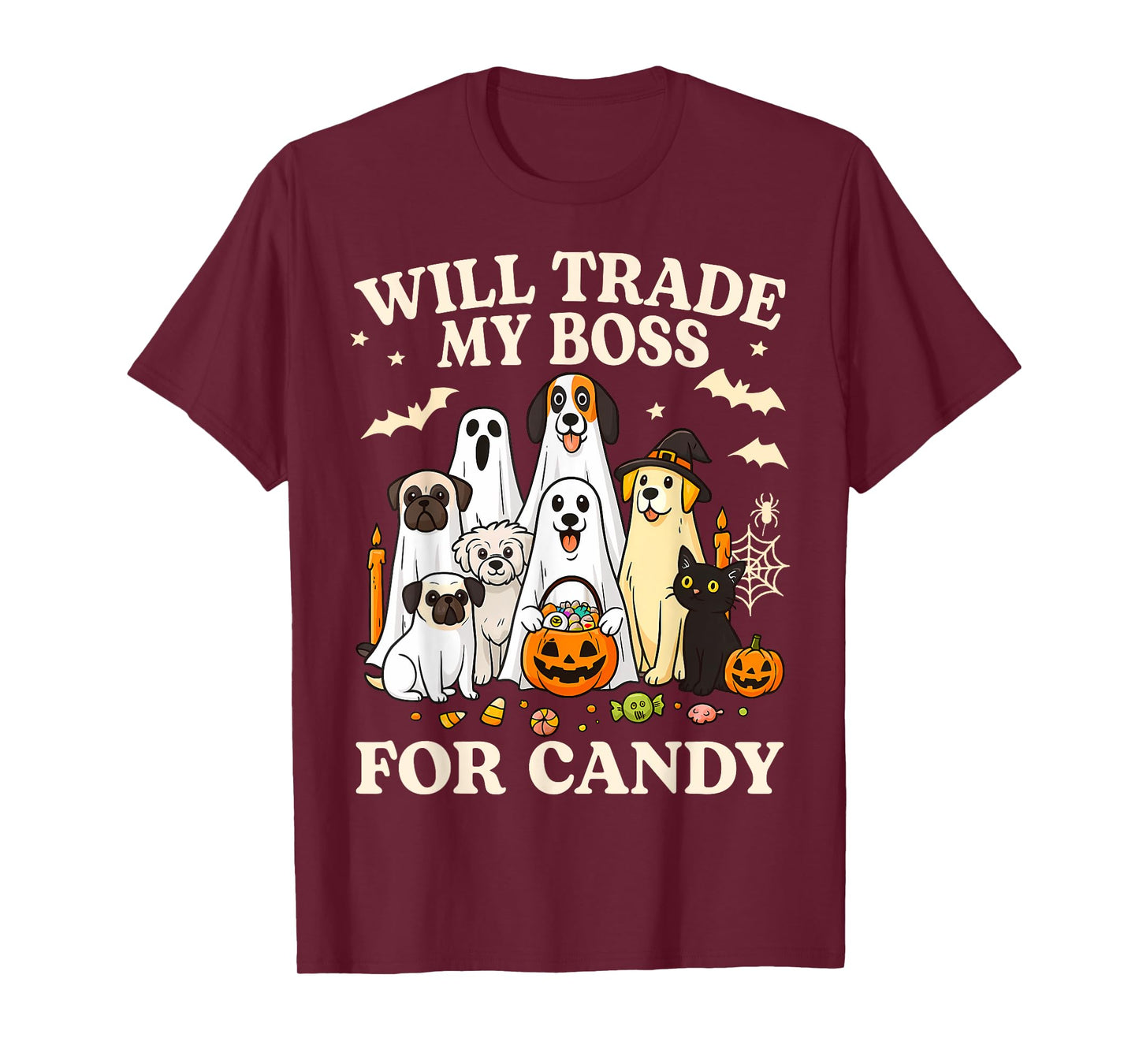 Will Trade My Boss For Candy Halloween Dogs Ghost Pumpkins T-Shirt