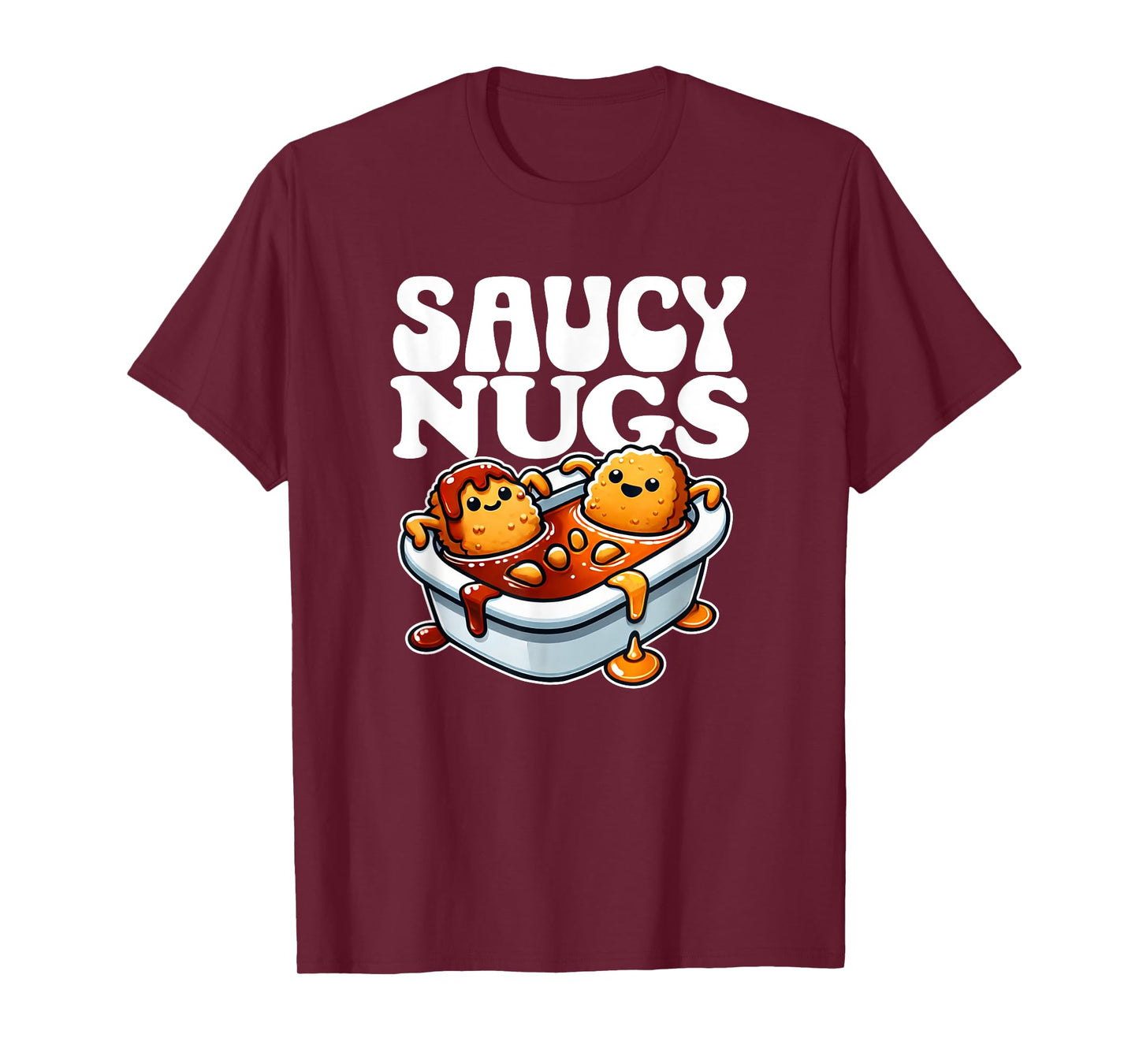 Saucy Nugs Cartoon Food Funny BBQ Sauce Chicken Nuggets T-Shirt