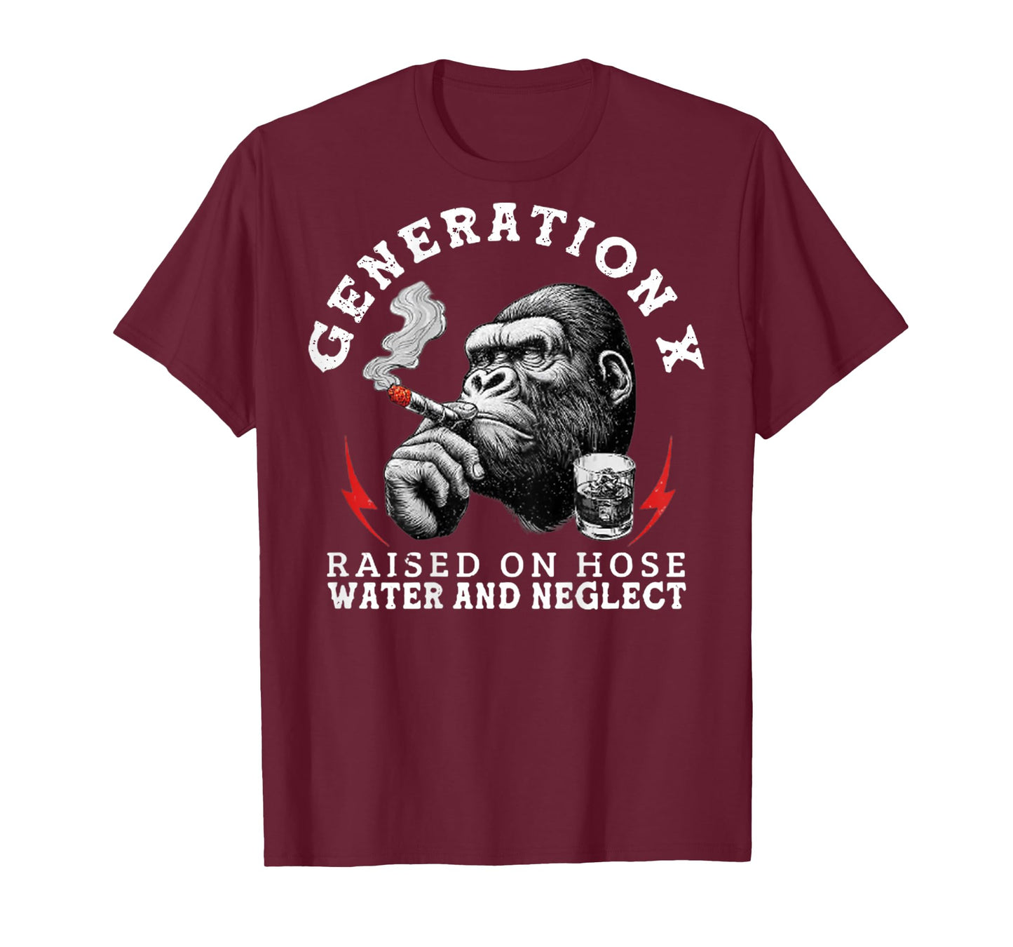 (On Back) Gen X Raised On Hose Water and Neglect Funny Monkey T-Shirt