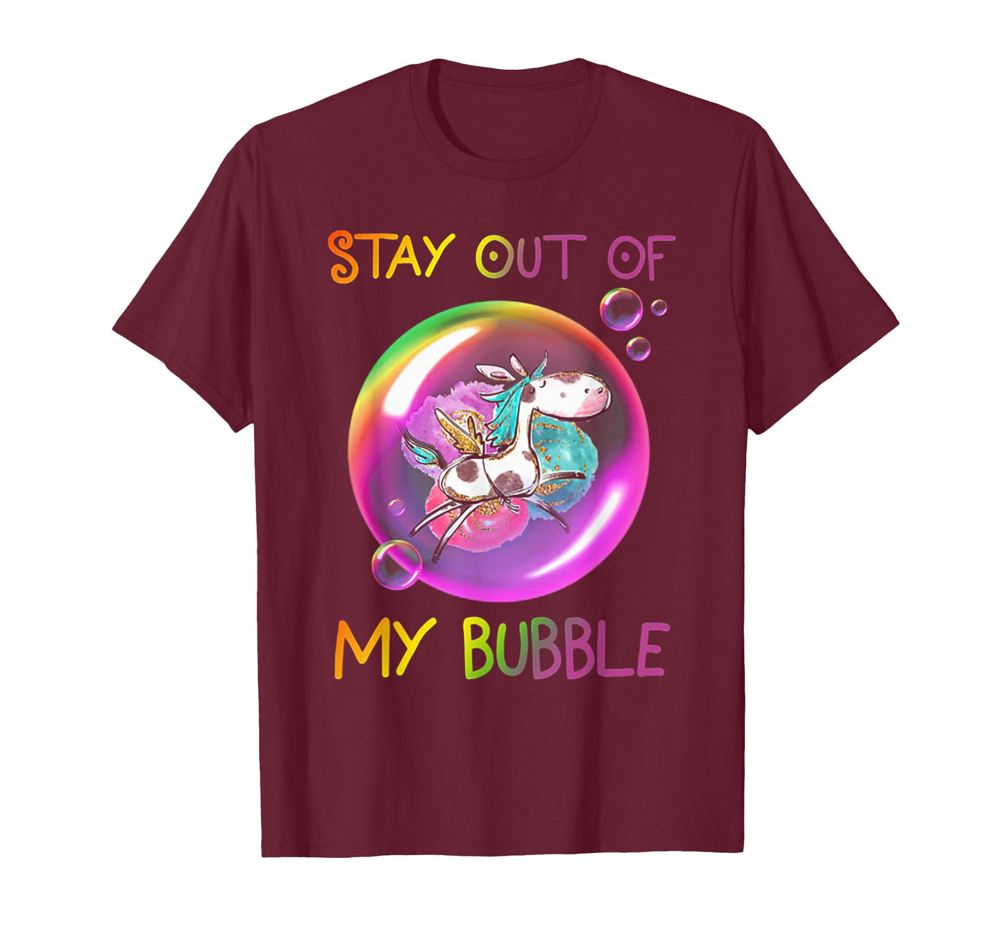 Stay Out Of My Bubble Funny Unicorn T-Shirt