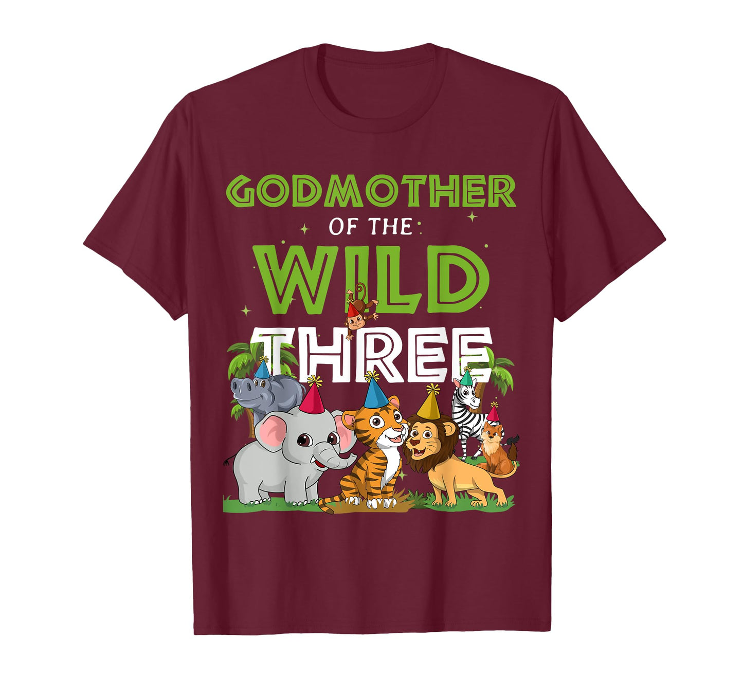 Godmother of the Wild Three Zoo Birthday Safari Jungle Anima T-Shirt