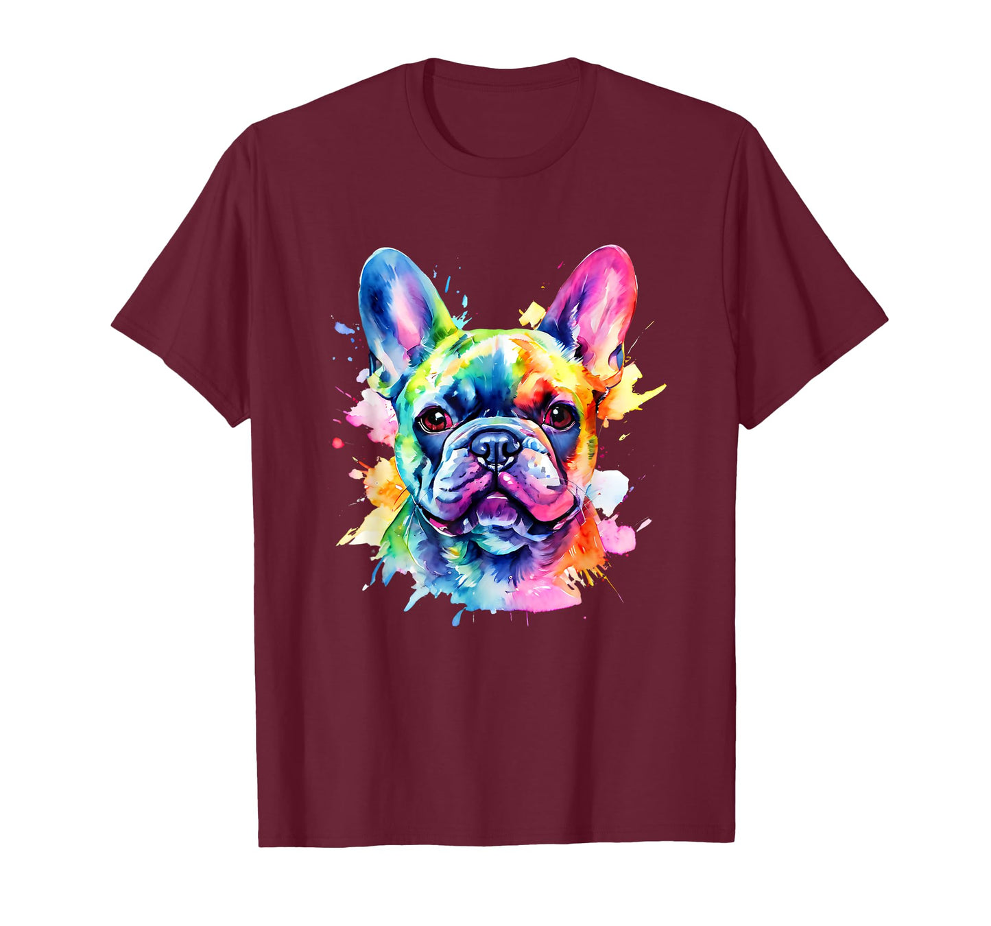 Colorful French Bulldog Portrait Splash Art Men Women Girls Kids T-Shirt