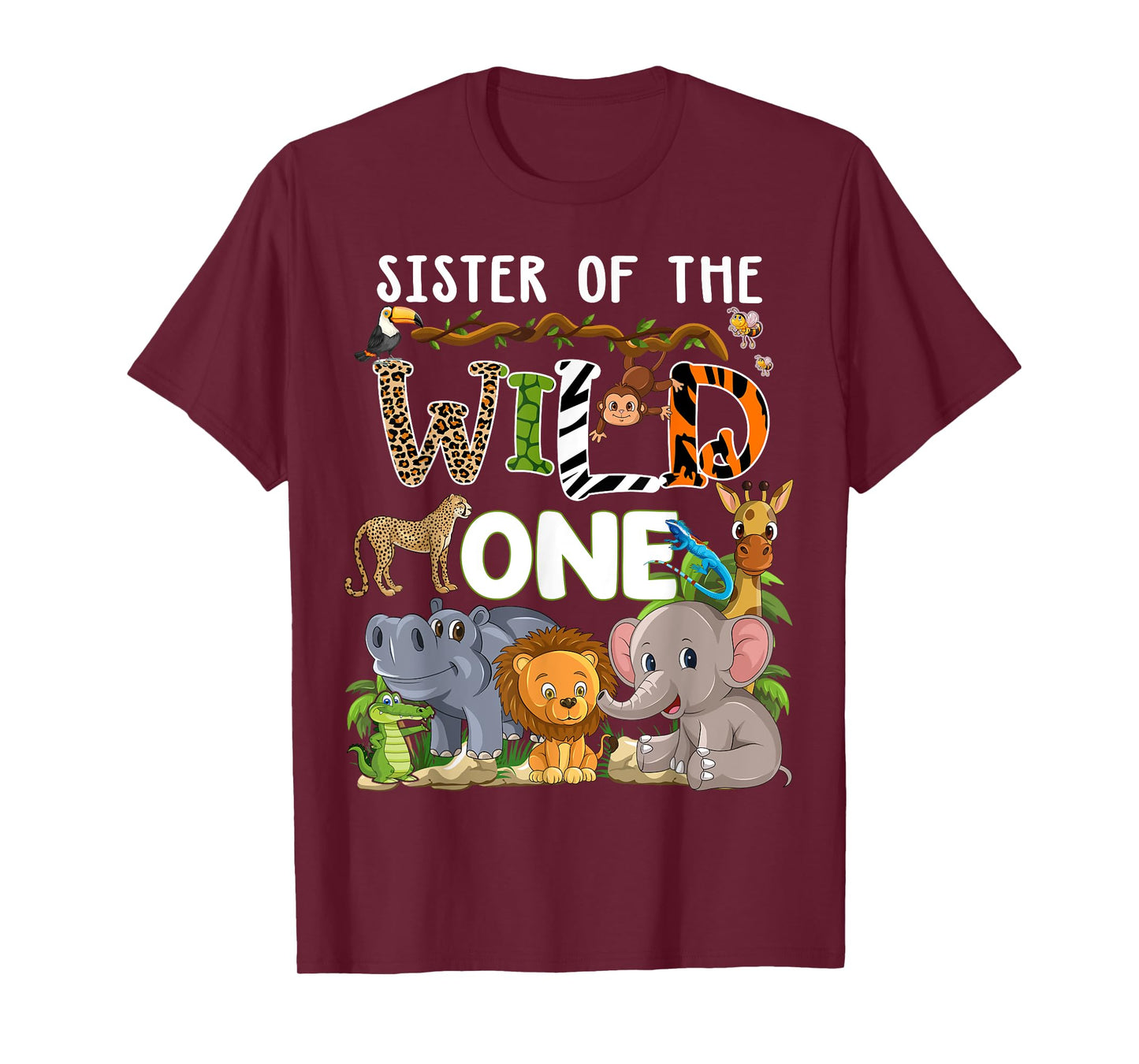 Sister Of The Wild One Zoo Theme Birthday Safari Jungle T-Shirt