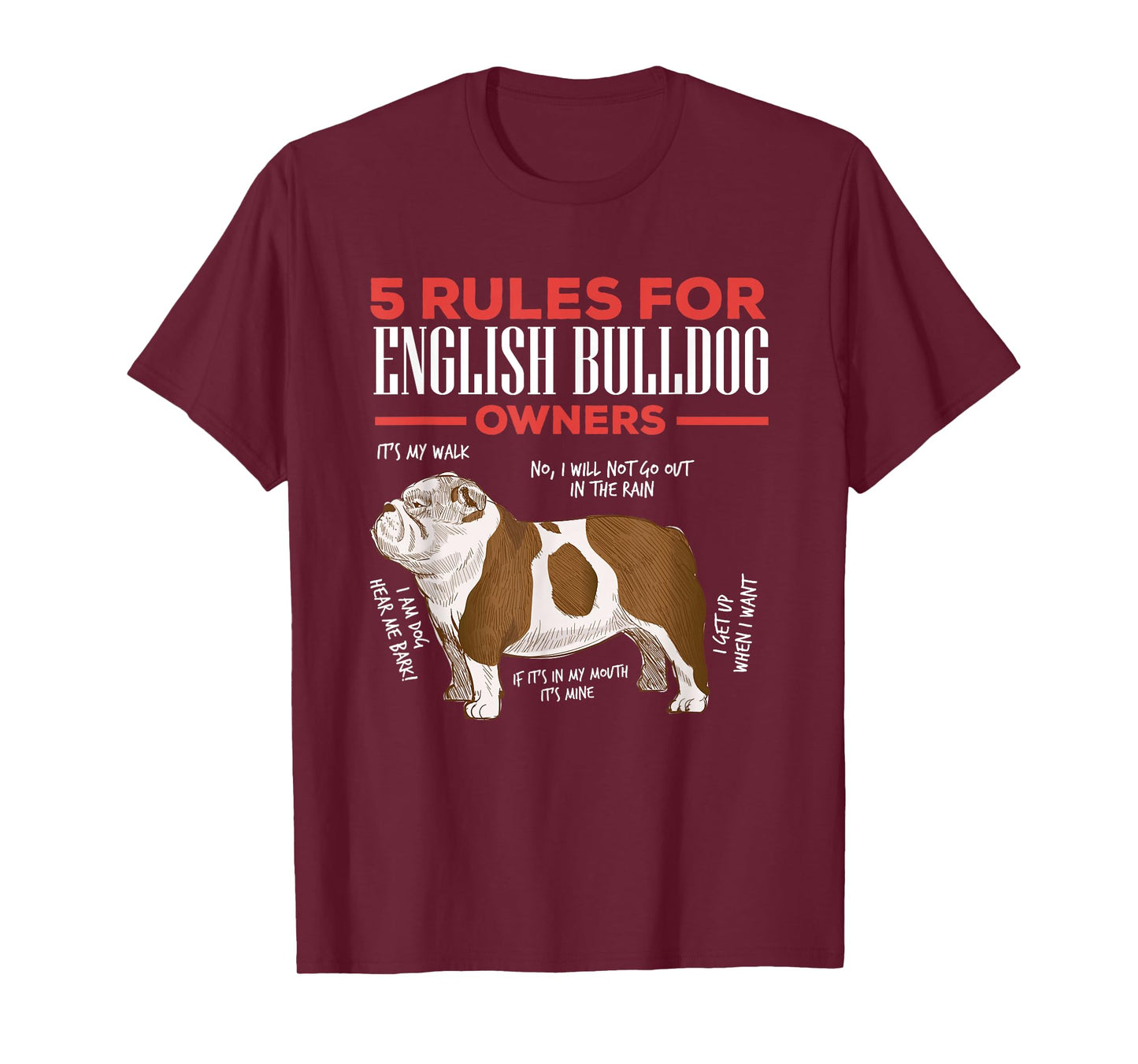 5 Rules For English Bulldog Owners Men Women T-Shirt