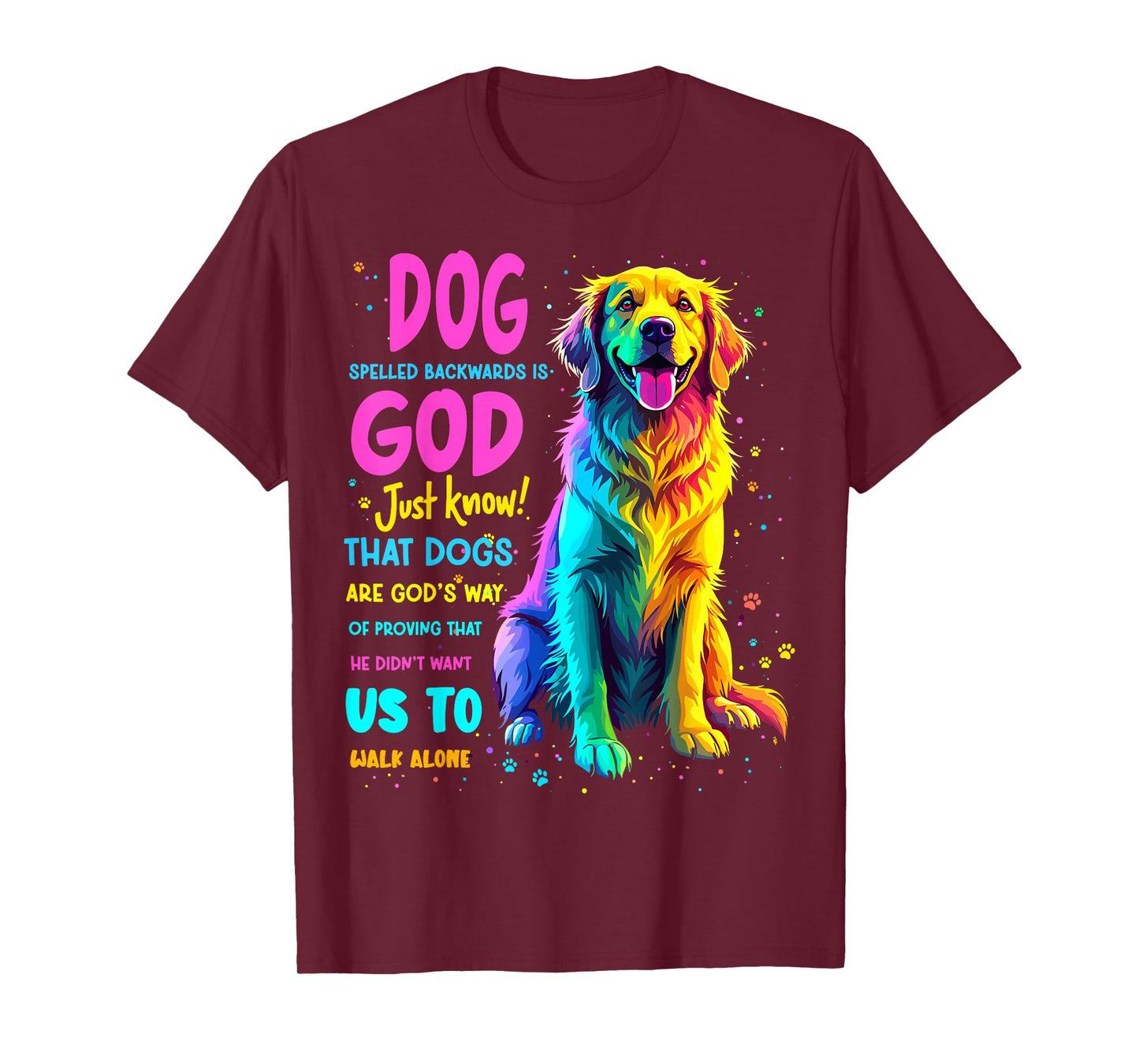 Dog Spelled Backwards is God Labrador Retriever Dogs Joke T-Shirt