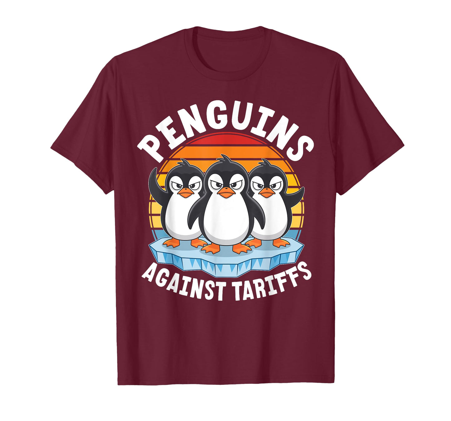 Penguins Against Tariffs Funny Penguin Meme Anti Tariffs T-Shirt