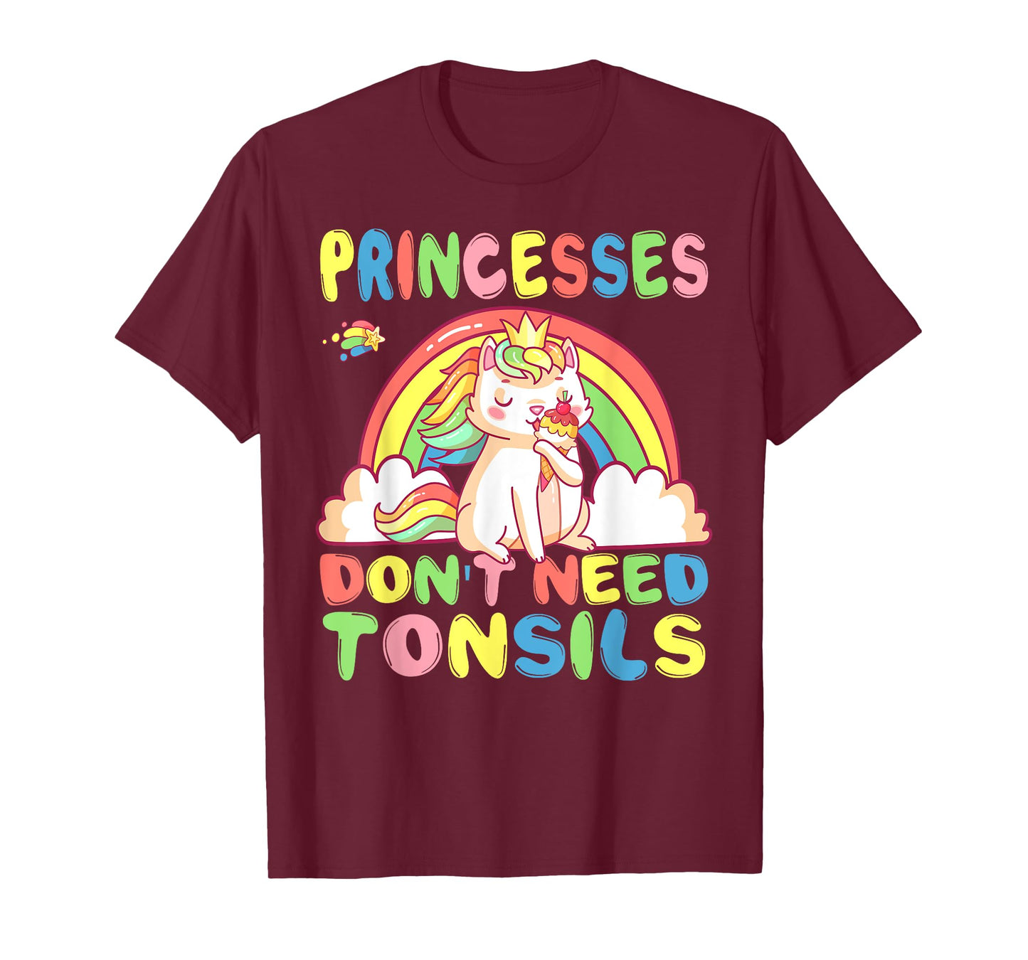 Princesses Don't Need Tonsils Removal Surgery Recovery gift T-Shirt
