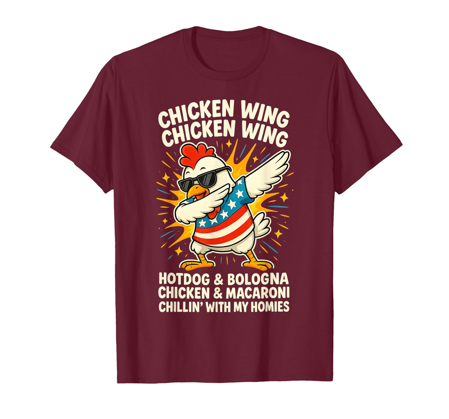 Dabbing Chicken Wing Chicken Wing Hot Dog And Baloney USA T-Shirt for Men Women Kids