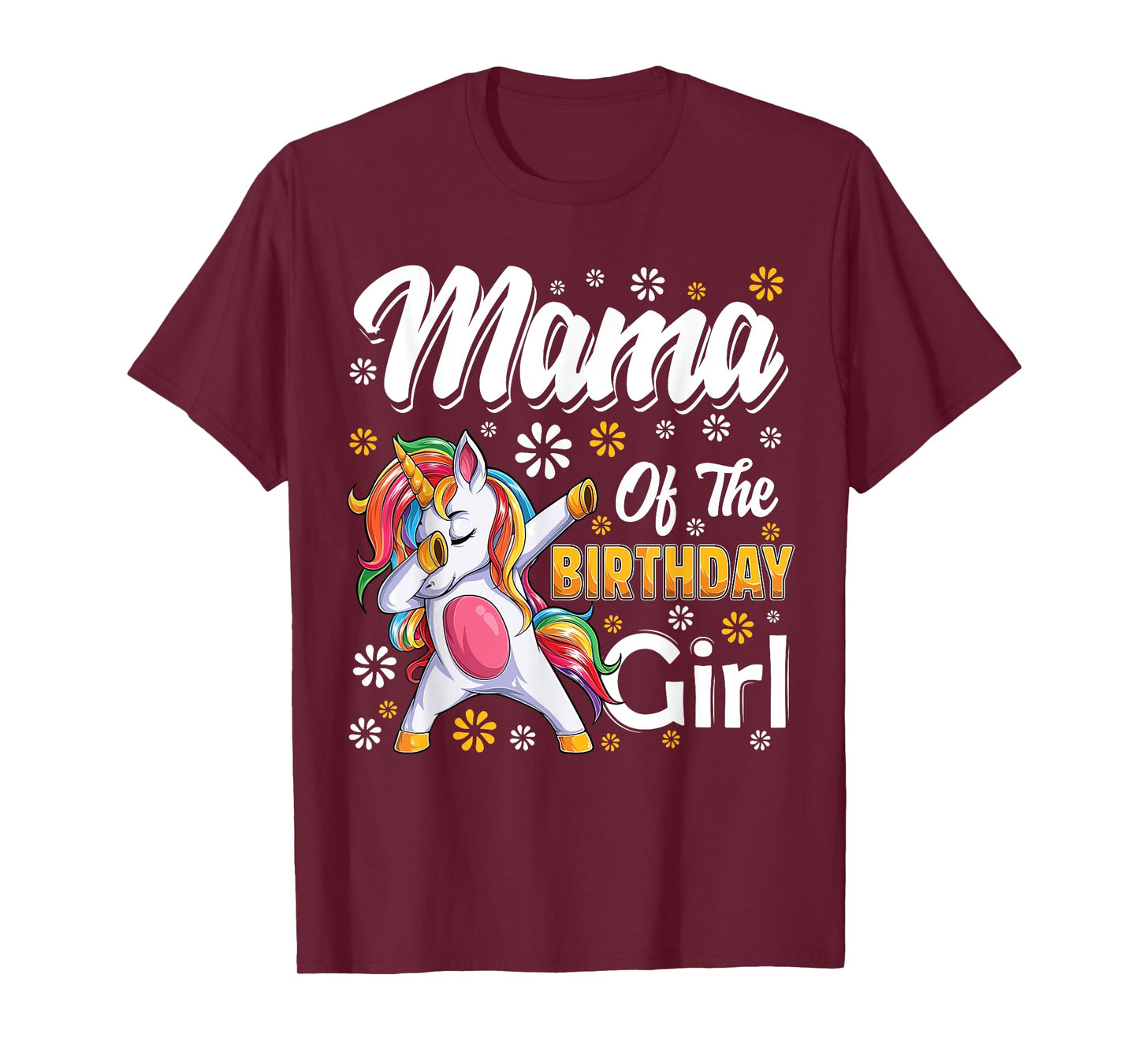 awesome dabbing unicorn birthday Mama Family Matching T-Shirt
