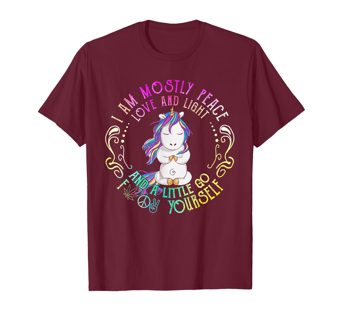 Funny Unicorn I Am Mostly Peace Love And Light T-Shirt