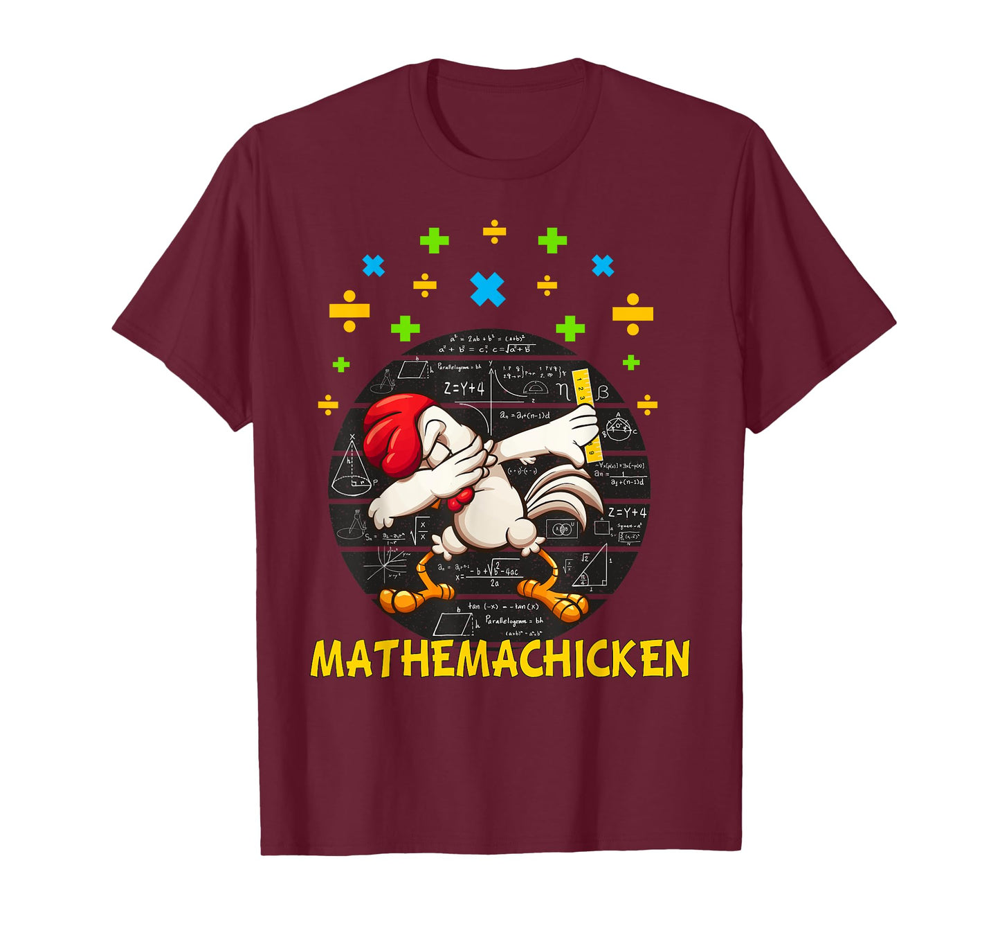 Mathemachicken rooster dabbing Funny for Math Lovers T-Shirt