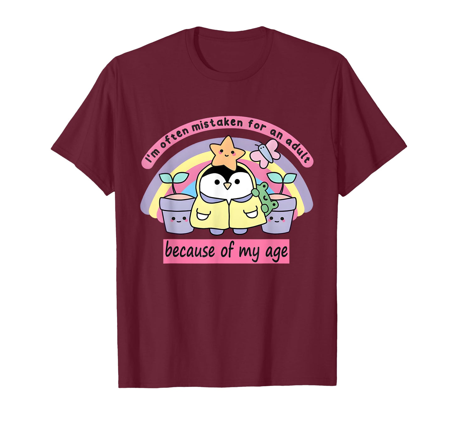 I'm Often Mistaken For An Adult Because Of My Age Peguin T-Shirt