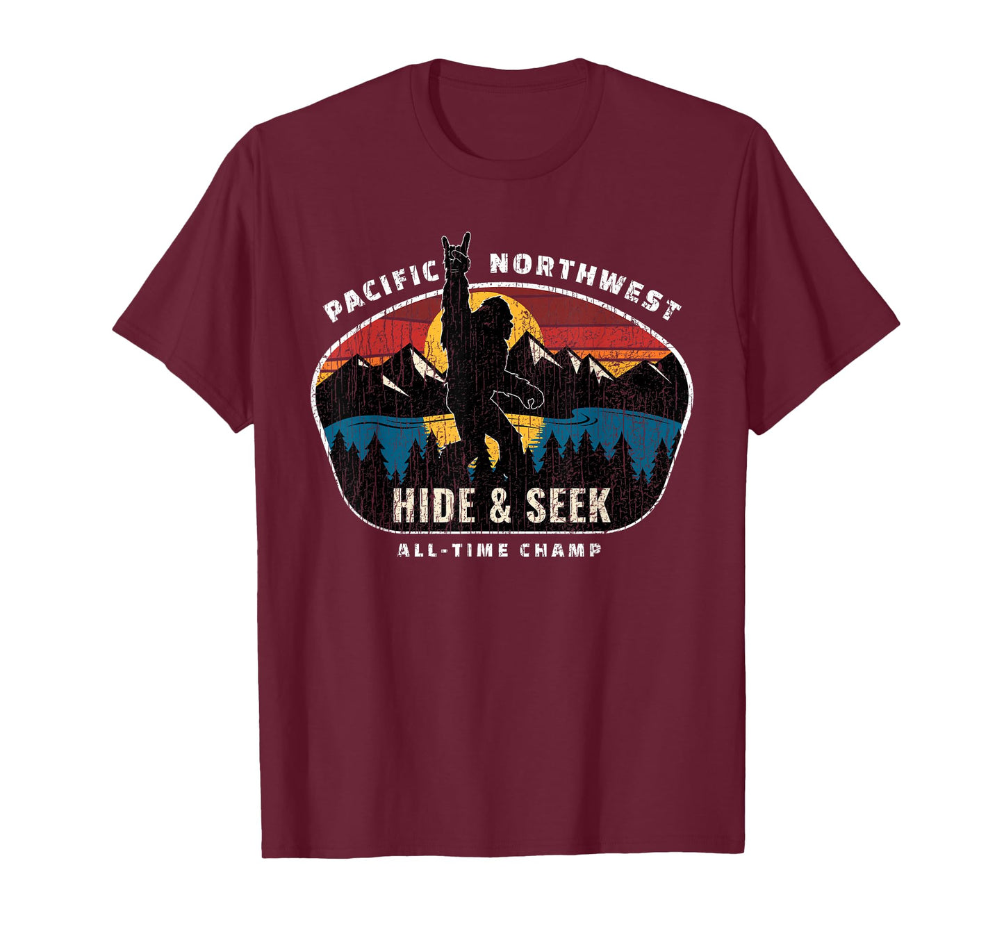 Pacific Northwest Bigfoot Hide and Seek Champ Sasquatch Gift T-Shirt