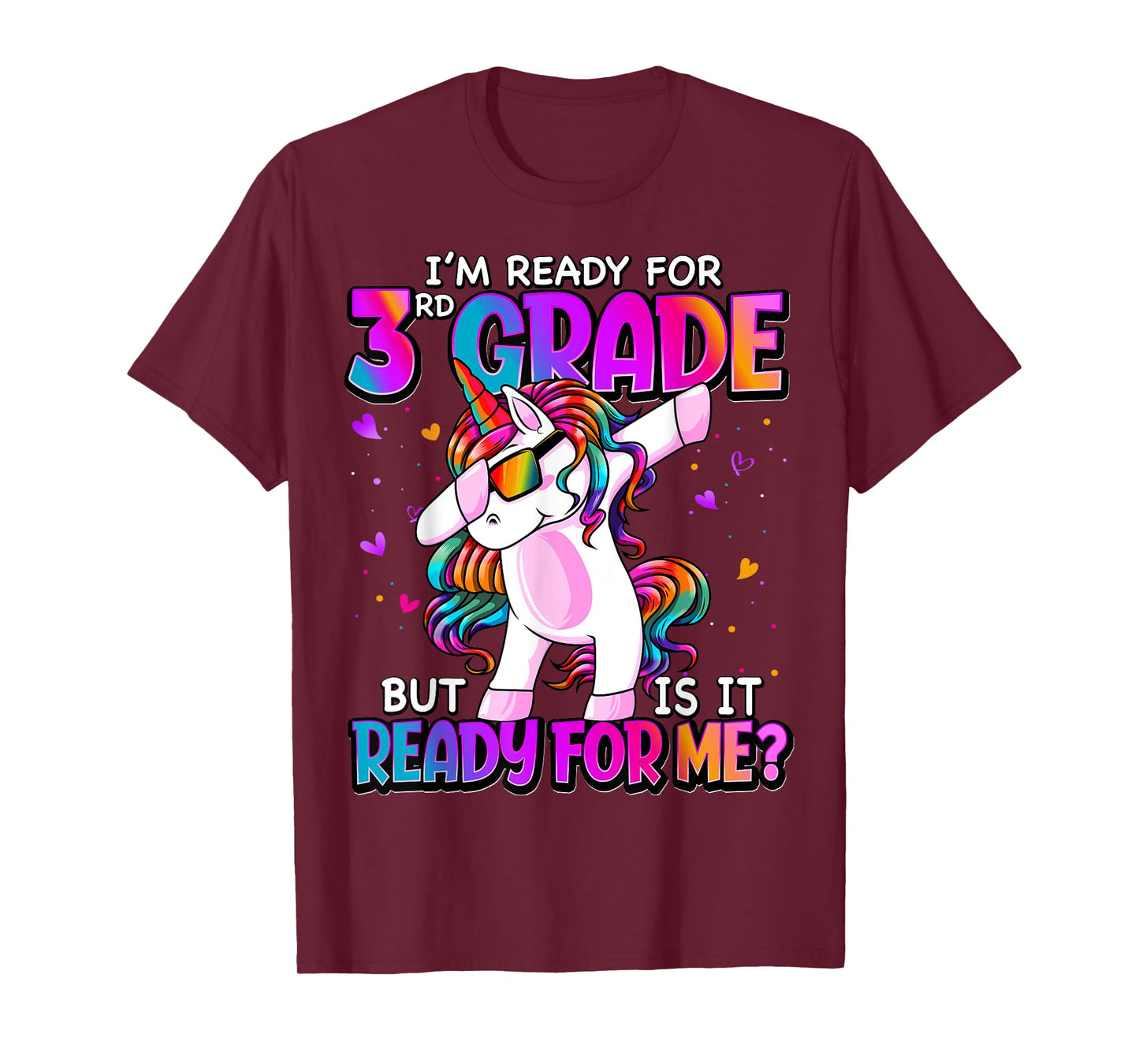 I'm Ready For 3rd Grade Shirt Back To School 3rd Grade Girls T-Shirt