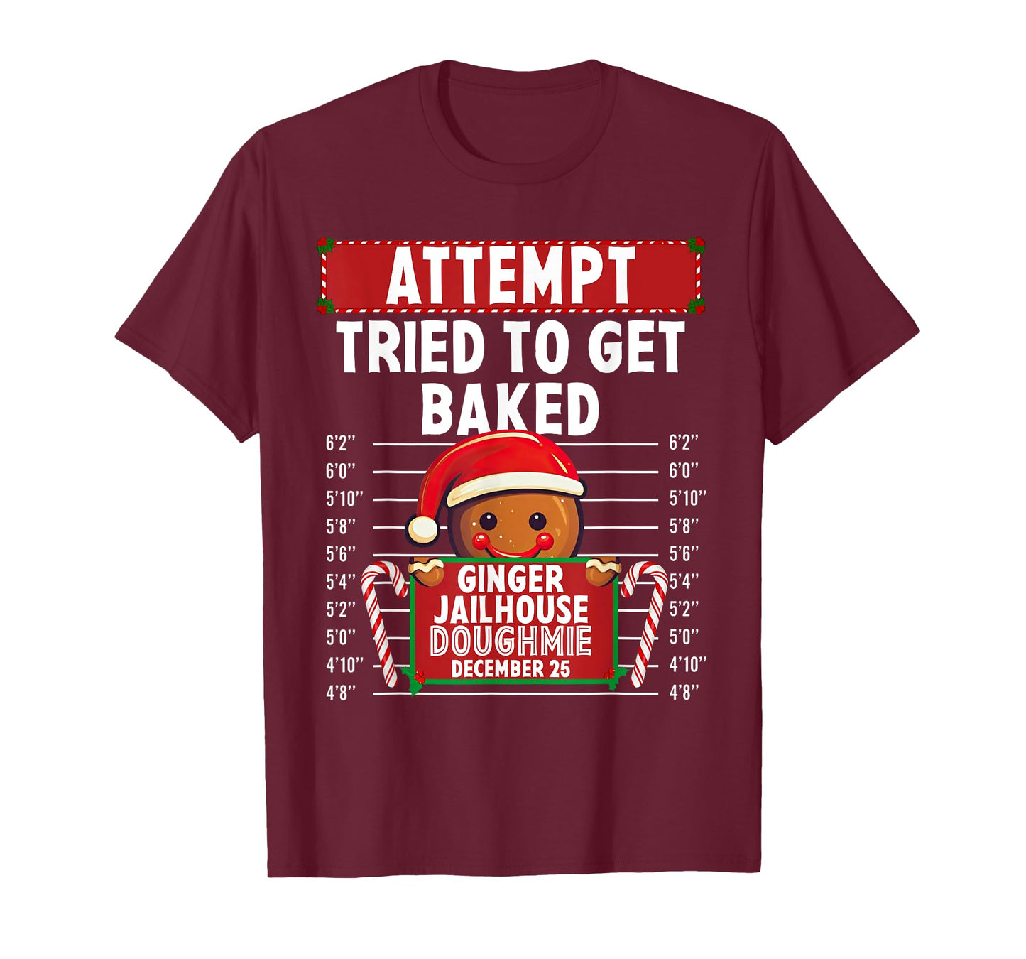 Attempt Ginger Jailhouse Christmas Xmas Gingerbread Holiday T-Shirt