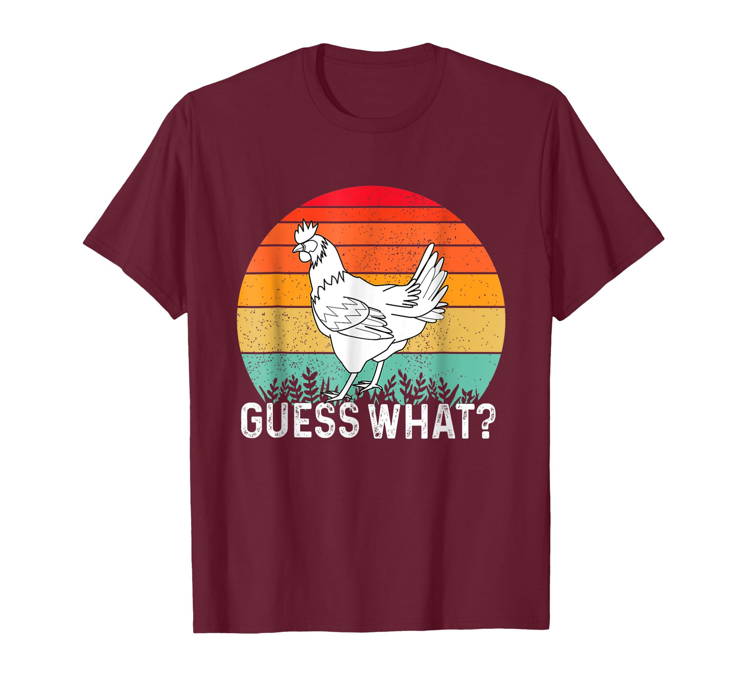 Guess What Chicken Butt Funny T-Shirt