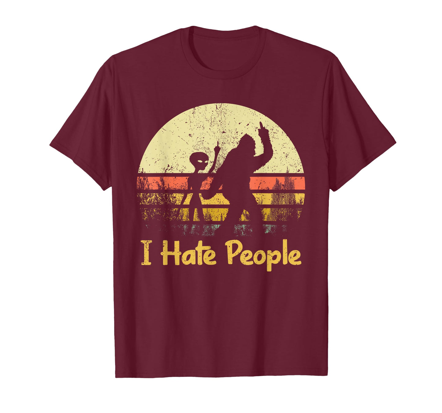 Alien Bigfoot Sasquatch Middle Finger I Hate People Funny T-Shirt