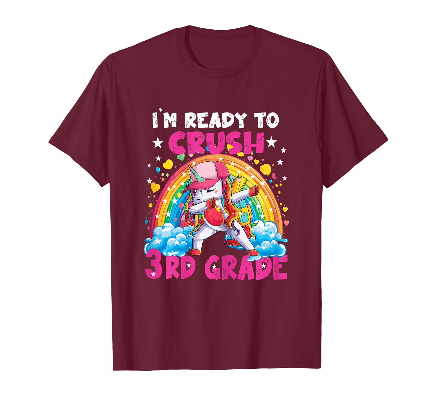 I'm Ready To Crush 3rd Grade Unicorn Girl Gifts T-Shirt