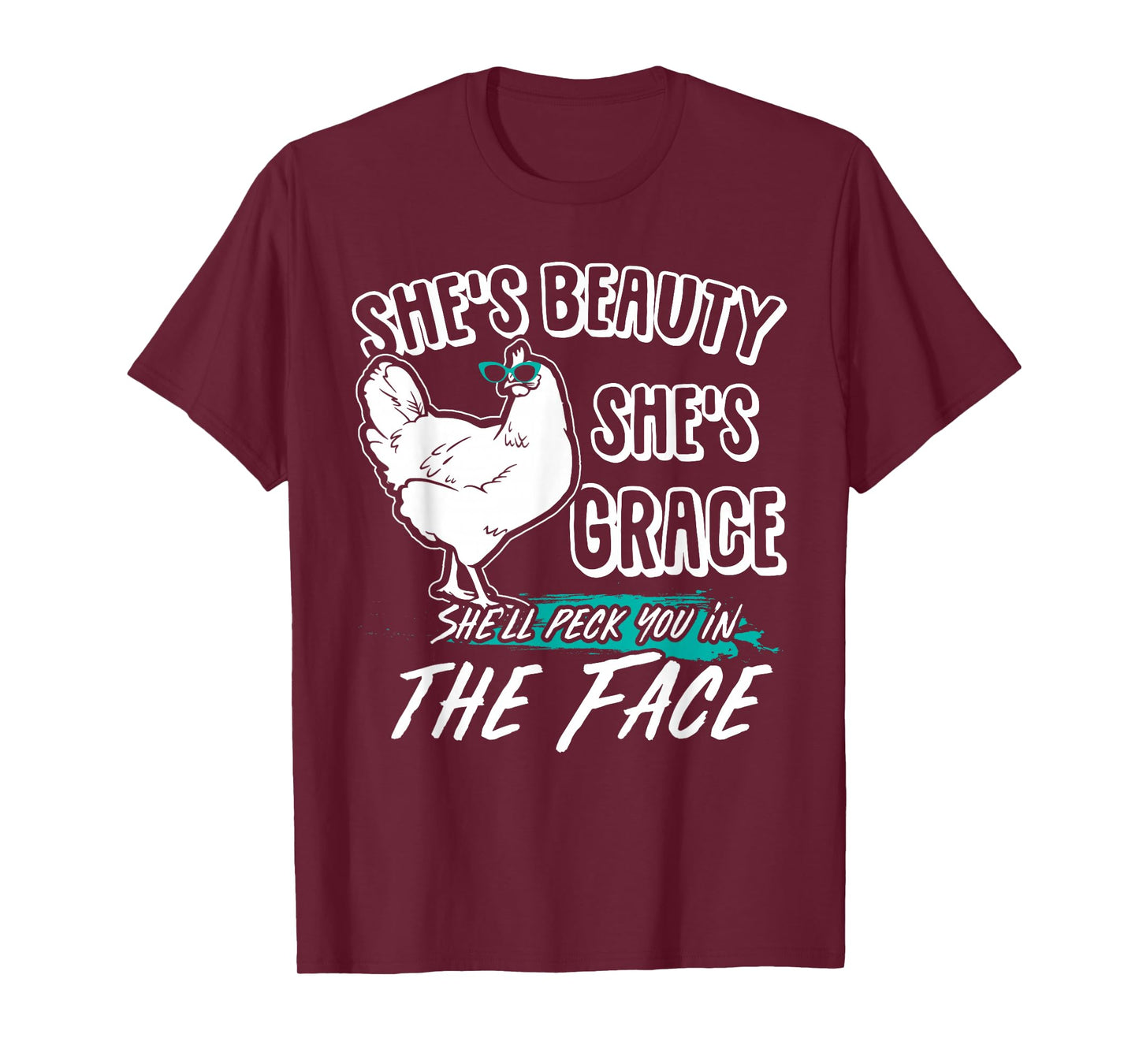 She's Beauty She's Grace - Farmer & Chicken Lover Gift T-Shirt