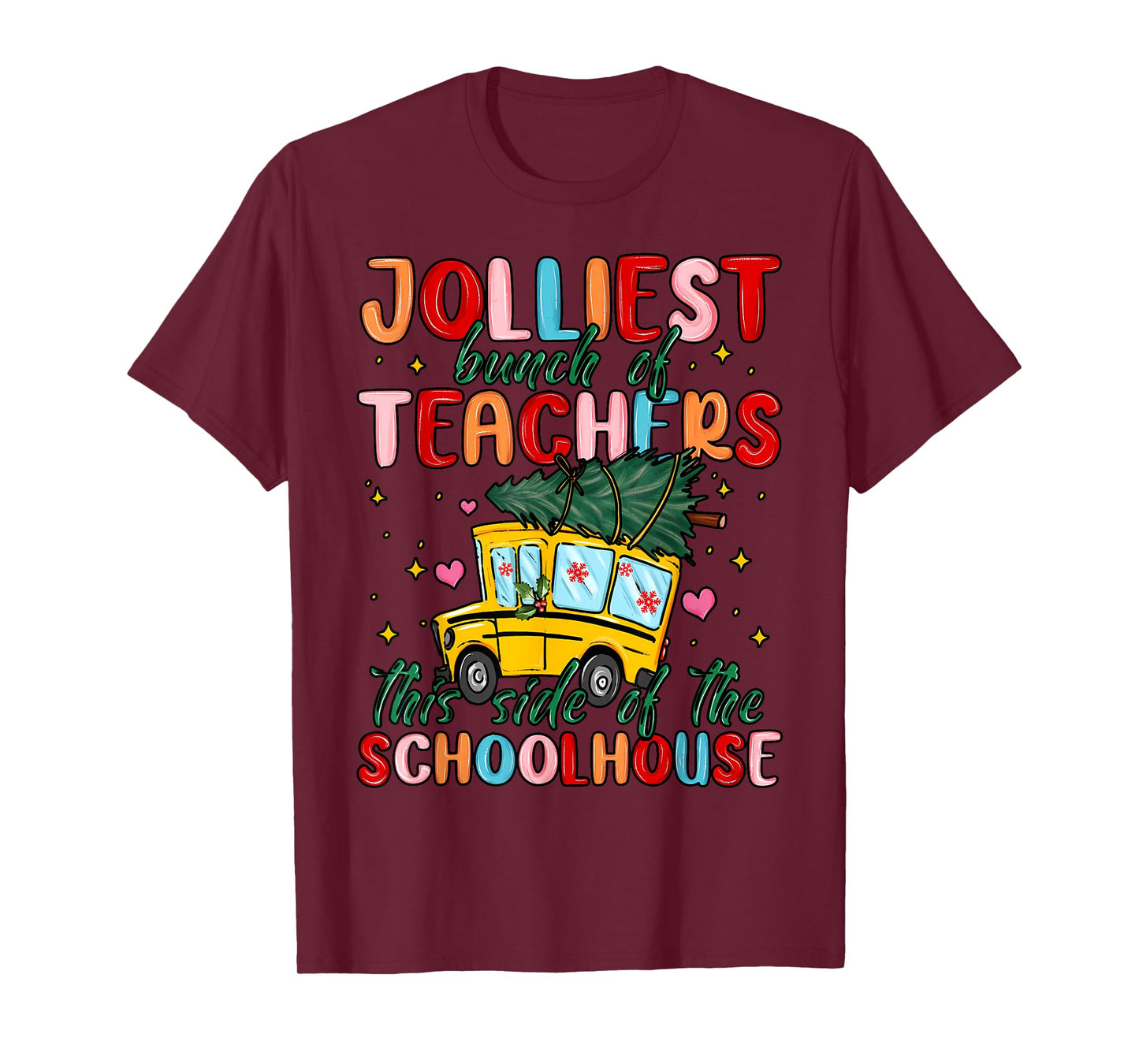 Jolliest Bunch Of Teachers This Side Of The Playground Xmas T-Shirt