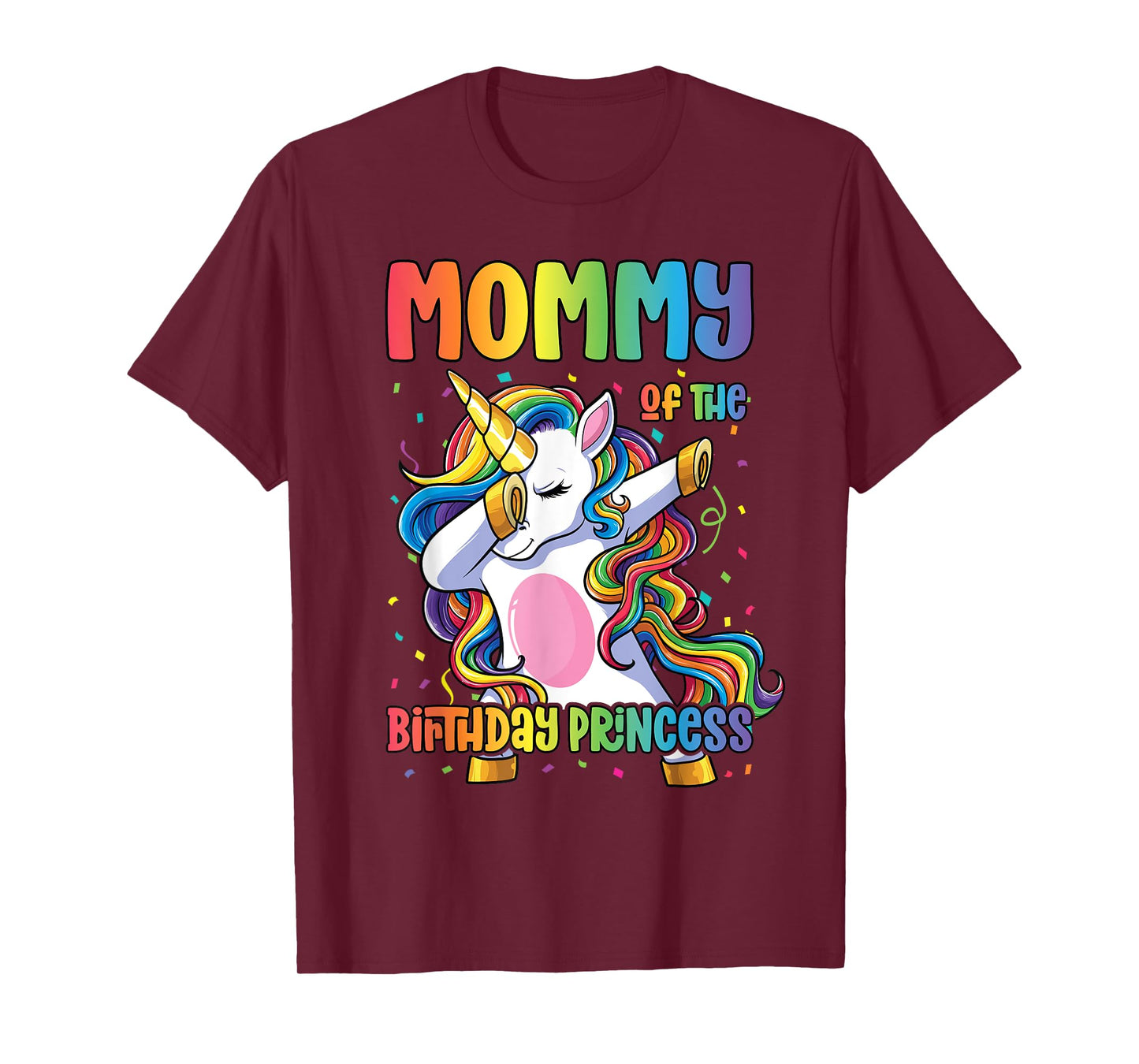 Mommy of the Birthday Princess Girl Dabbing Unicorn Mom T-Shirt