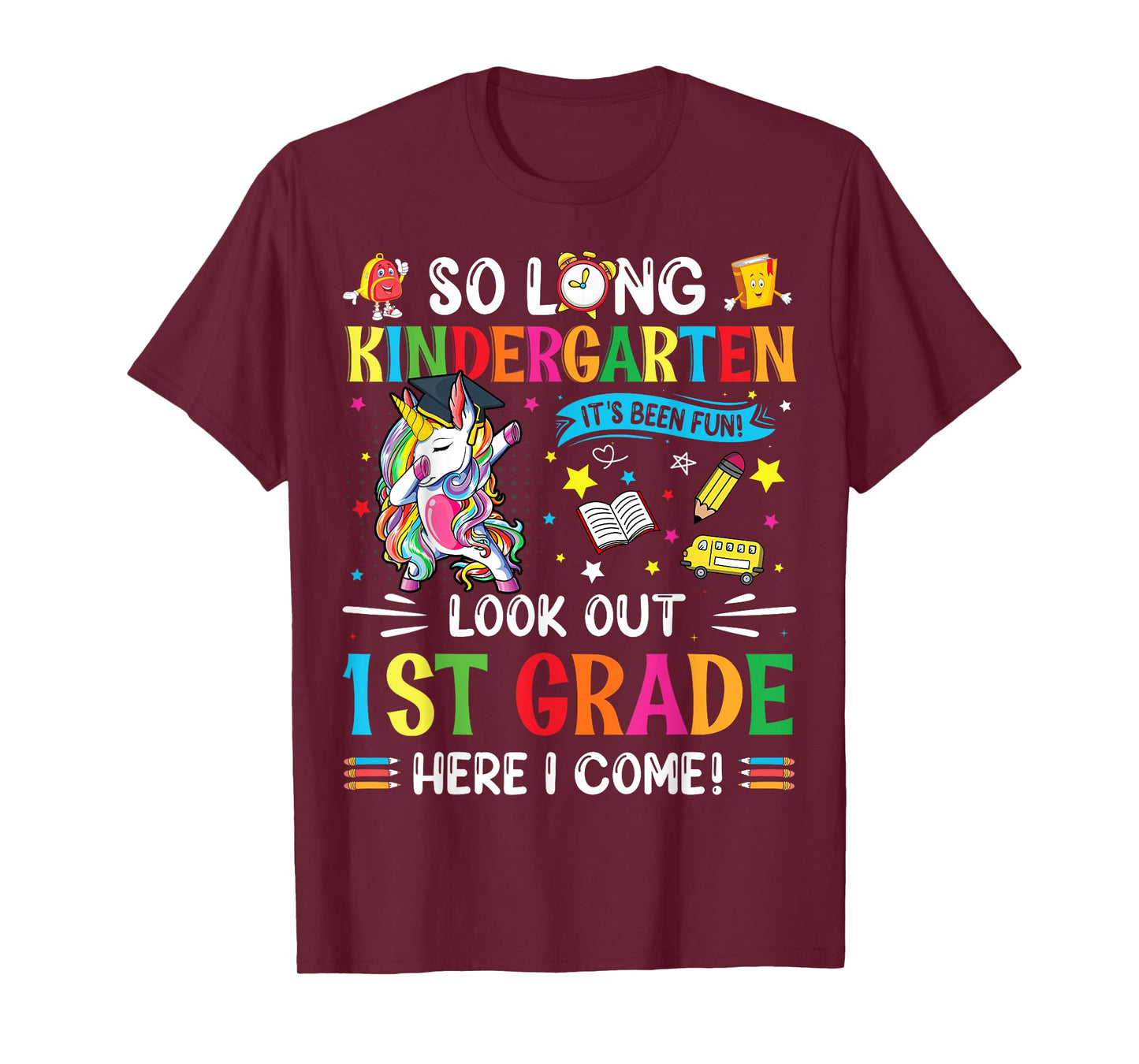So Long Kindergarten 1st Grade Here I Come Graduation Cap T-Shirt