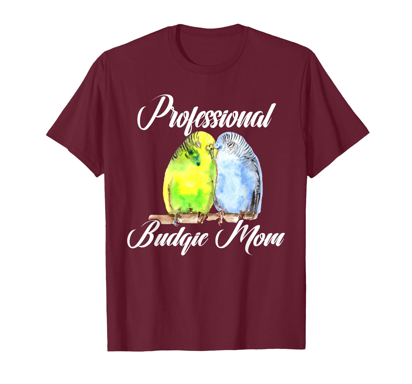 Professional Budgie Mom Parakeet Bird Budgerigar Lover Women T-Shirt