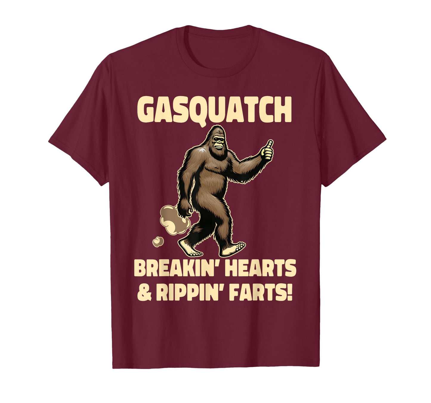 Weird Sayings Quote Tees One Liners Fartacus Tees Farting Bigfoot Breaking Hearts And Ripping Farts Sasquatch T-Shirt