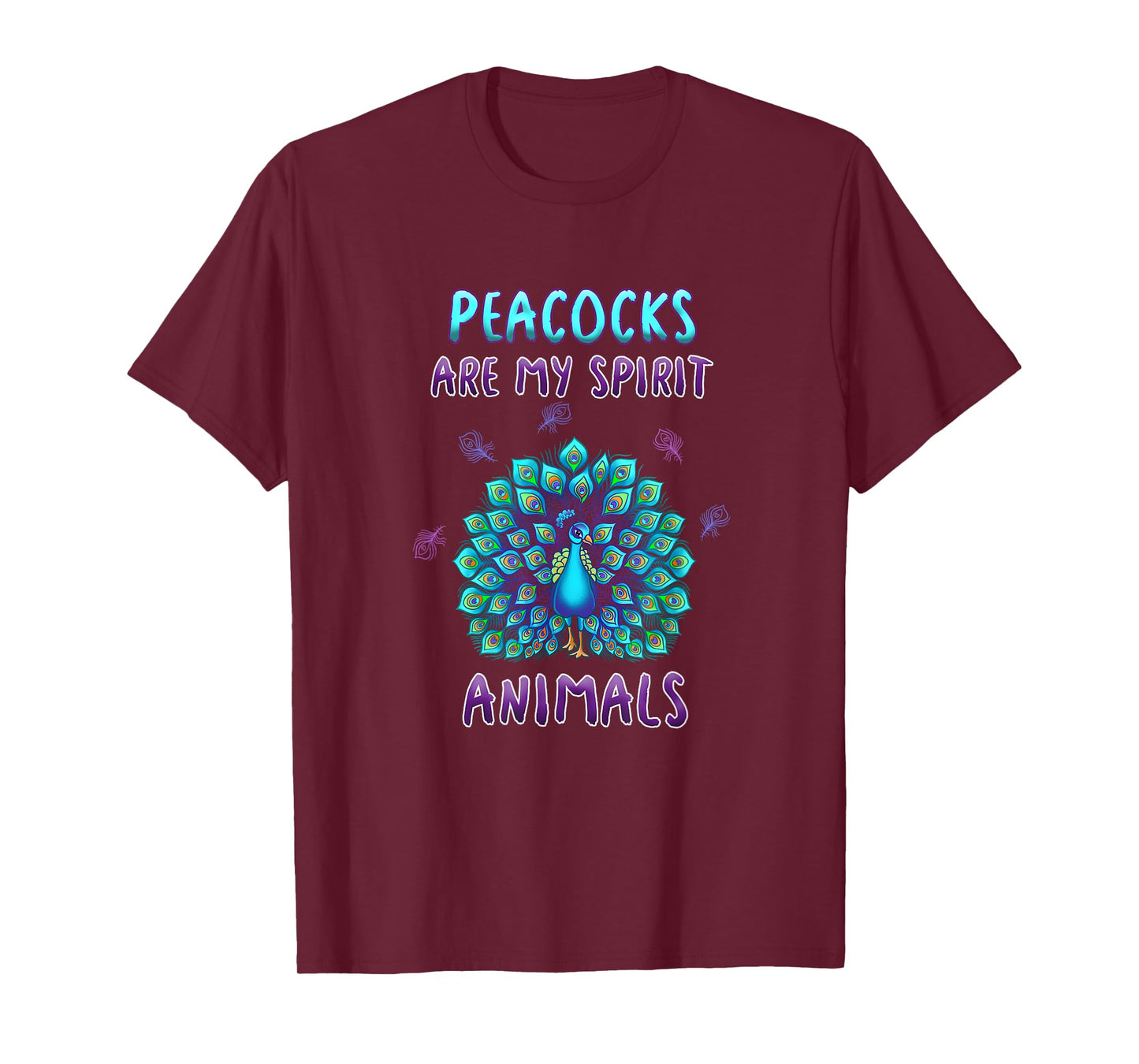 Peacocks Are My Spirit Animals Funny Peacock Lover Quote T-Shirt