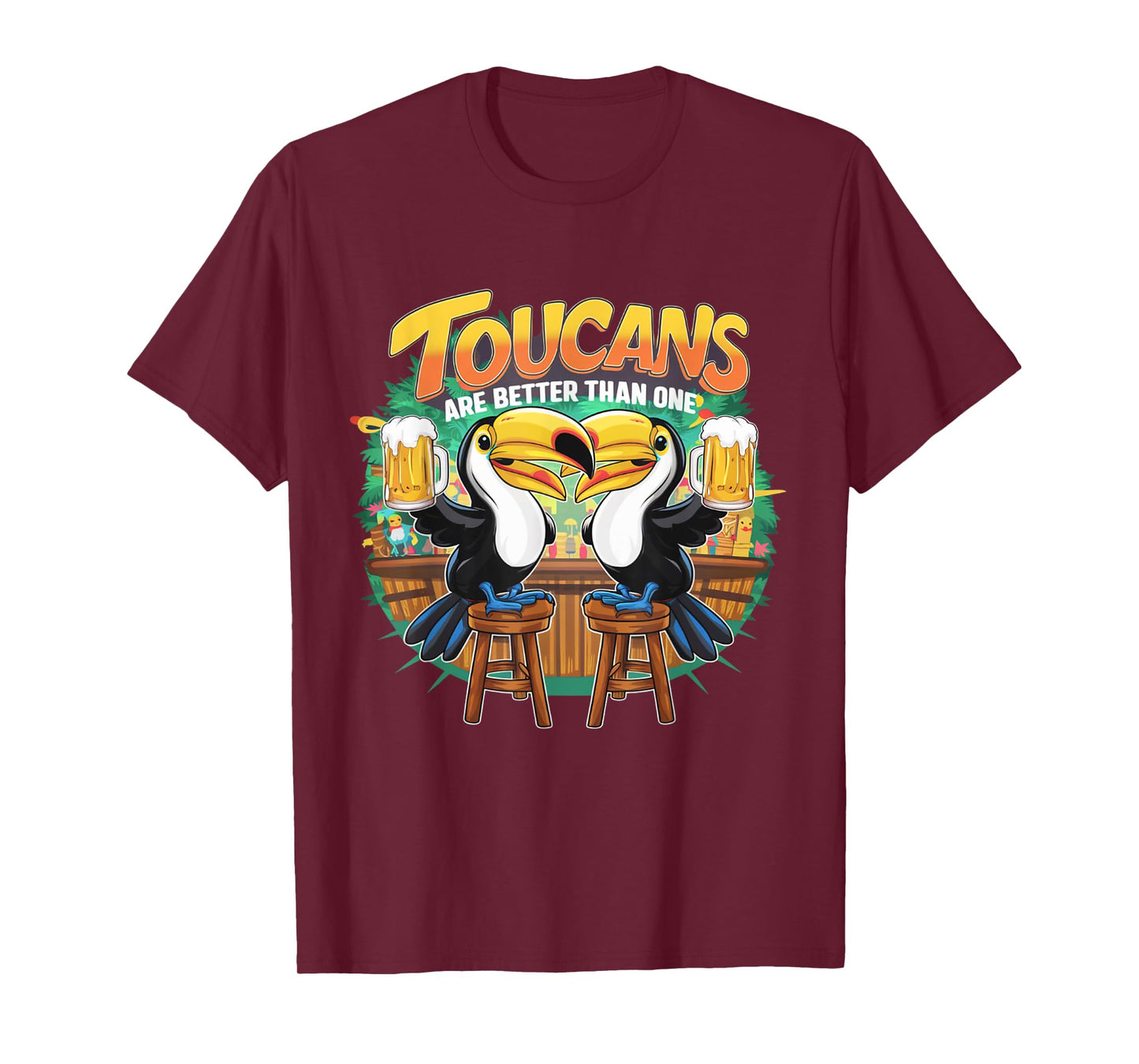 Toucans Are Better Than One Tropical Bird Beer Drinking T-Shirt