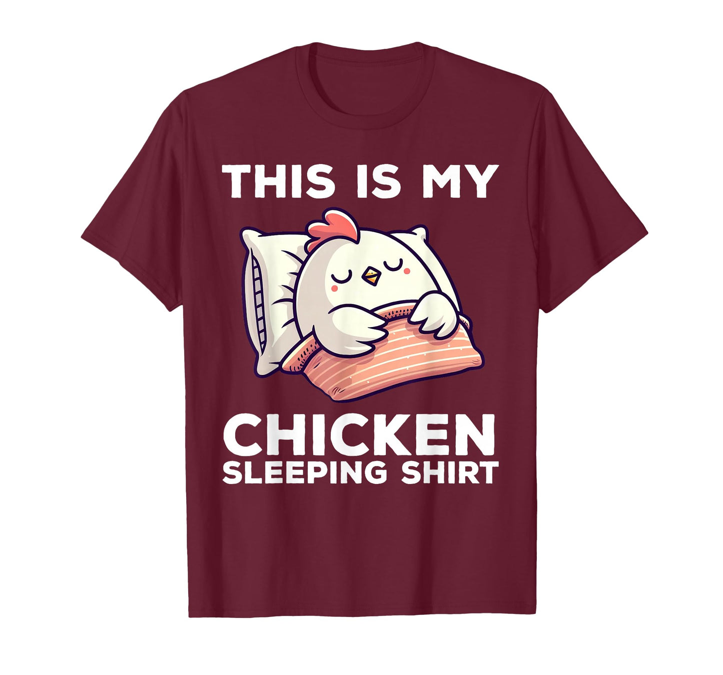 This Is My Chicken Sleeping Shirt Funny Chicken T-Shirt