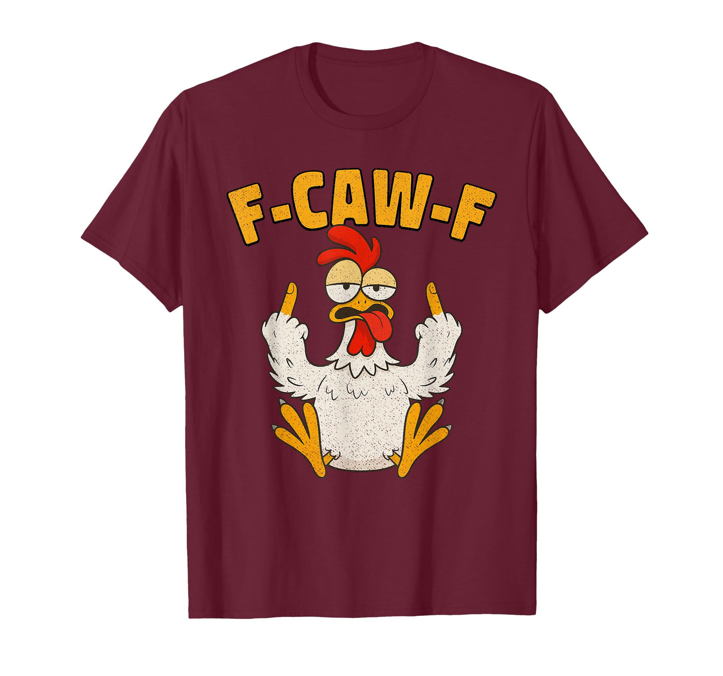 F Caw F Rooster Funny Bird Fcawf Chicken Whisperer Fawk Off T-Shirt