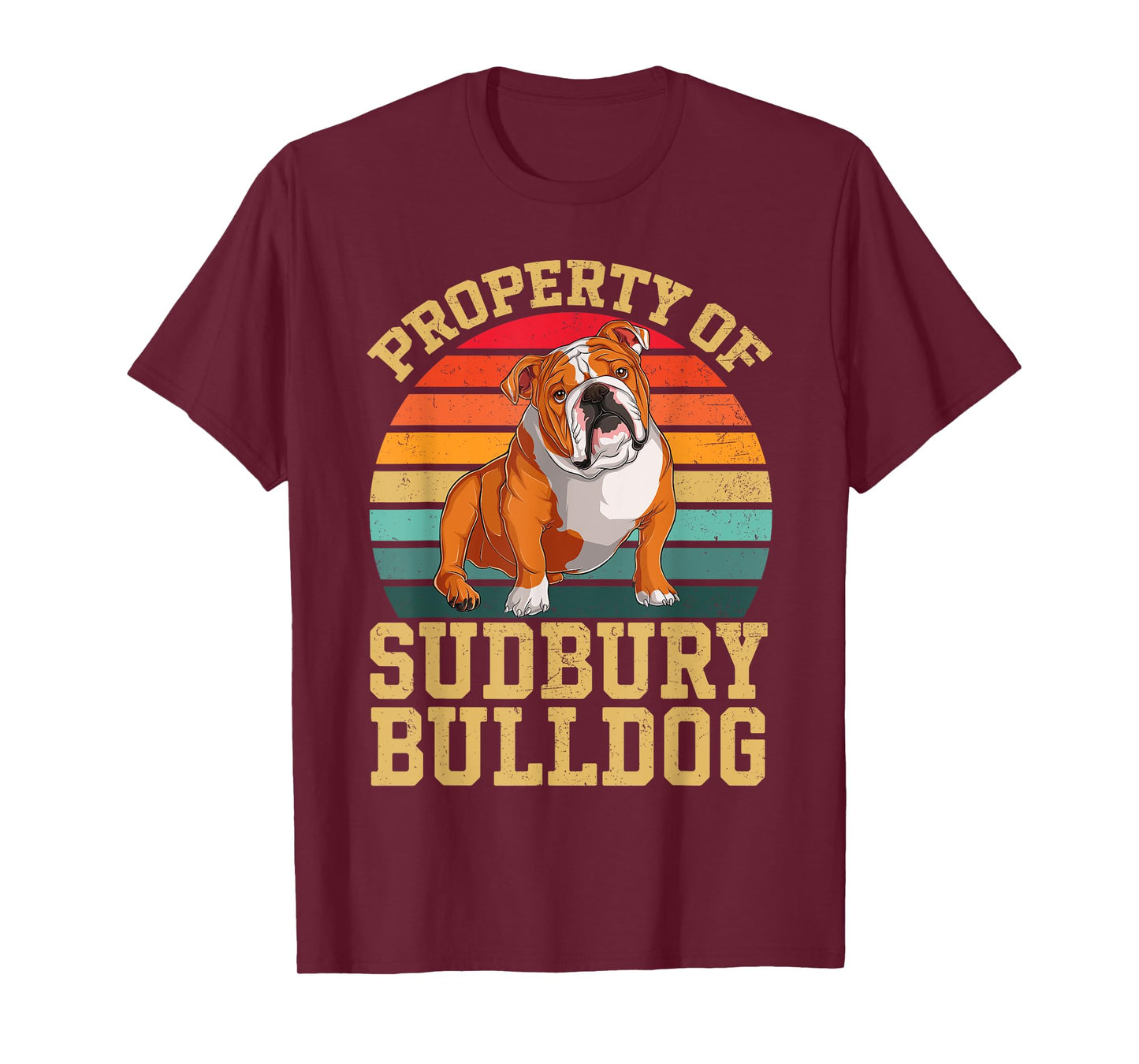 Property Of Sudbury Bulldog vintage bulldog Men Women T-Shirt
