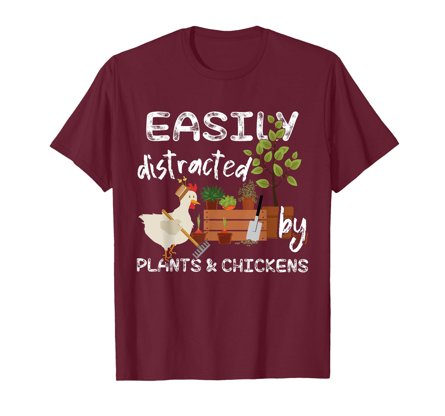 Easily distracted by plants & chickens T-Shirt