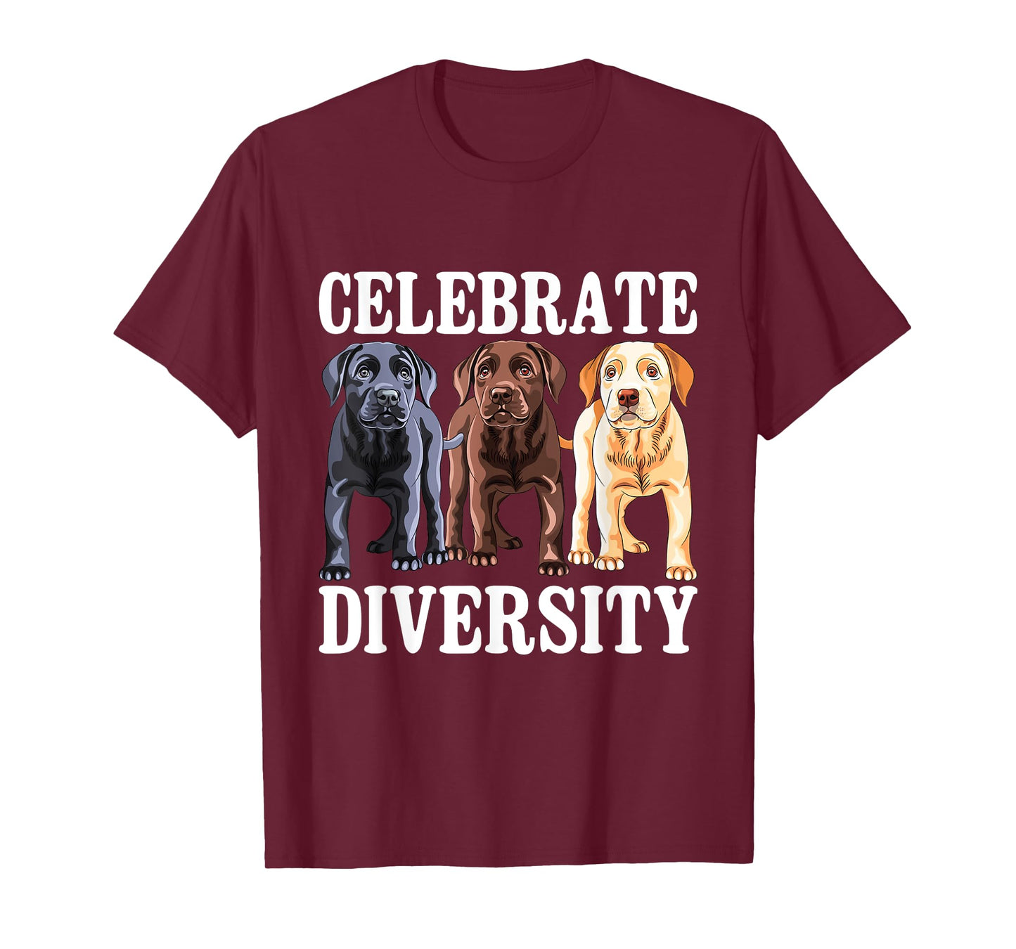 Celebrate Diversity - Labrador Retriever Dog Lover T-Shirt