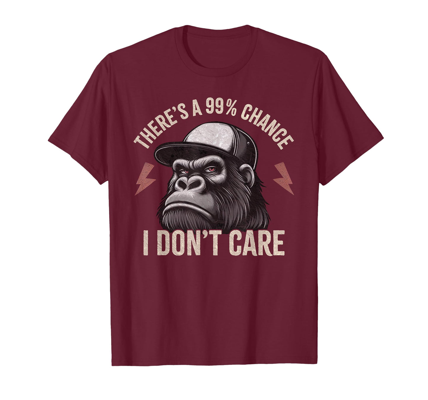 There's A 99% Percent Chance I Don’t Care Funny Monkey T-Shirt