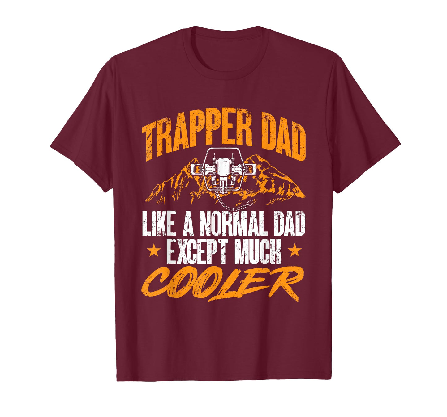 Trapping Trap Hunting Trapper Dad T-Shirt