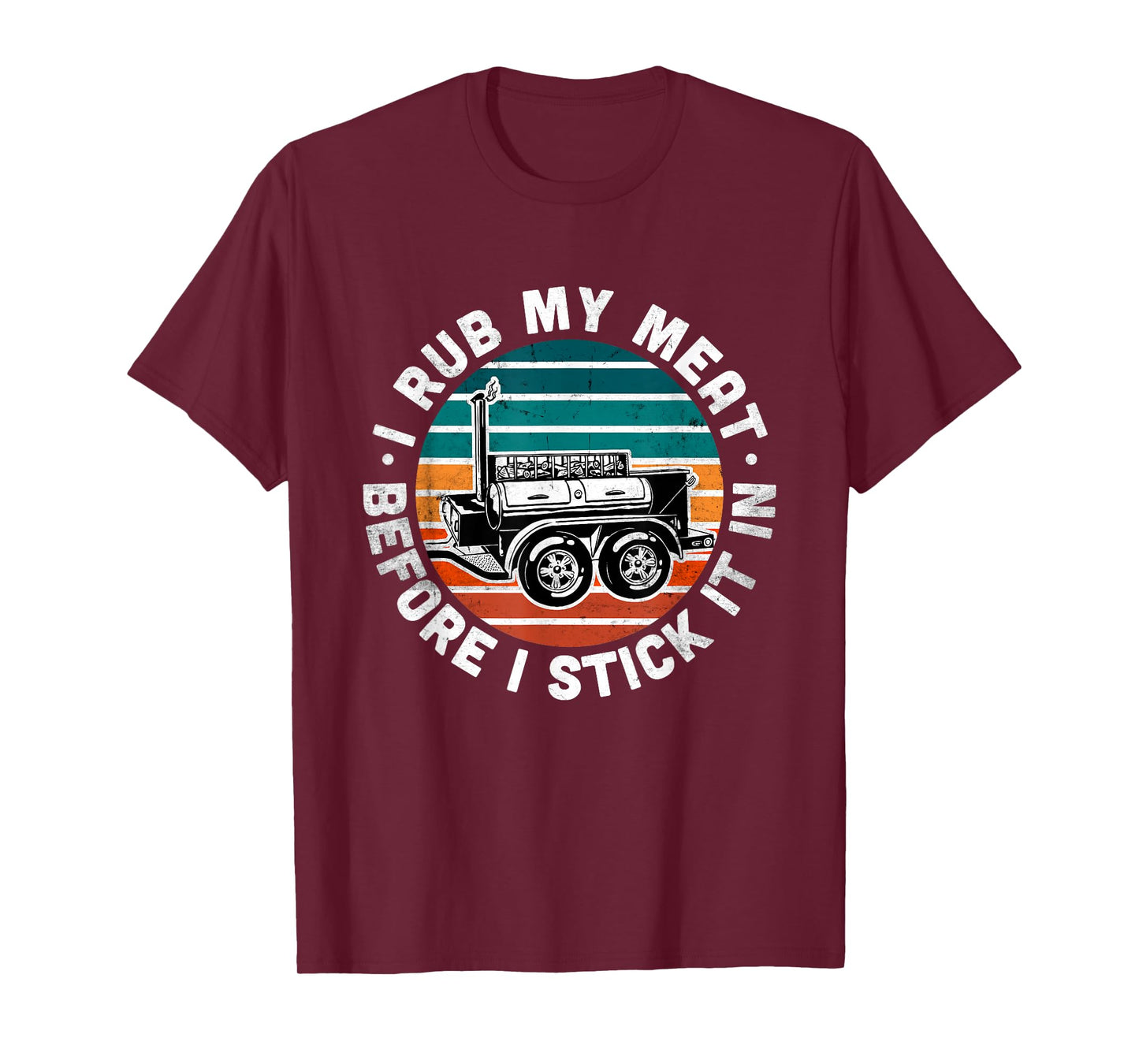 BBQ Dad Offset Smoker Pit Accessory I Rub My Meat Funny text T-Shirt