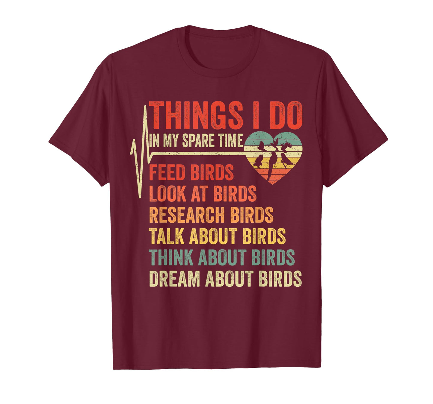 Funny Birds Lover Things I Do In My Spare Time Bird Watching T-Shirt