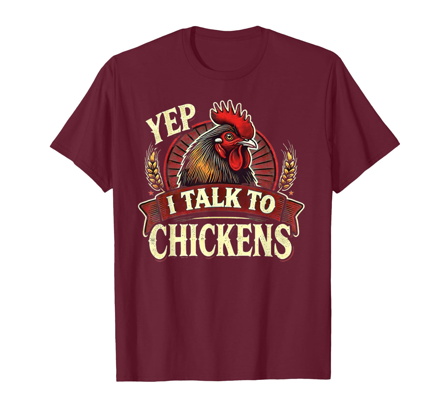 Chicken Lover Chickens Chicken Farmer Chicken T-Shirt