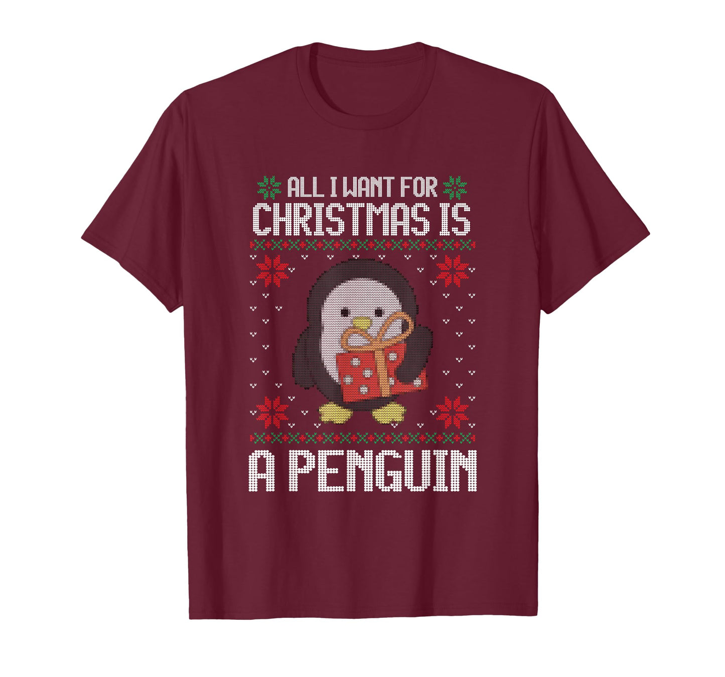 Ugly Xmas All I Want for Christmas Is A Penguin Funny Animal T-Shirt