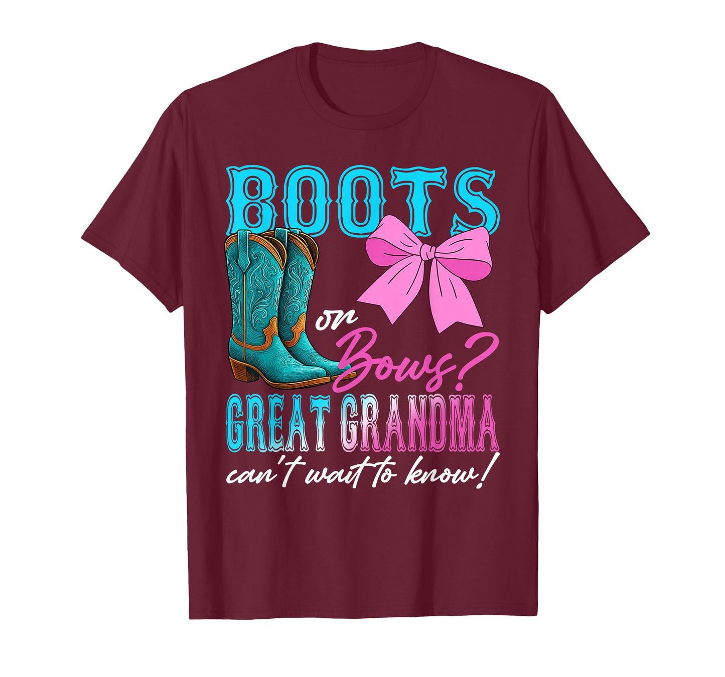 Boots or Bows Great Grandma Loves You Gender Reveal Party T-Shirt