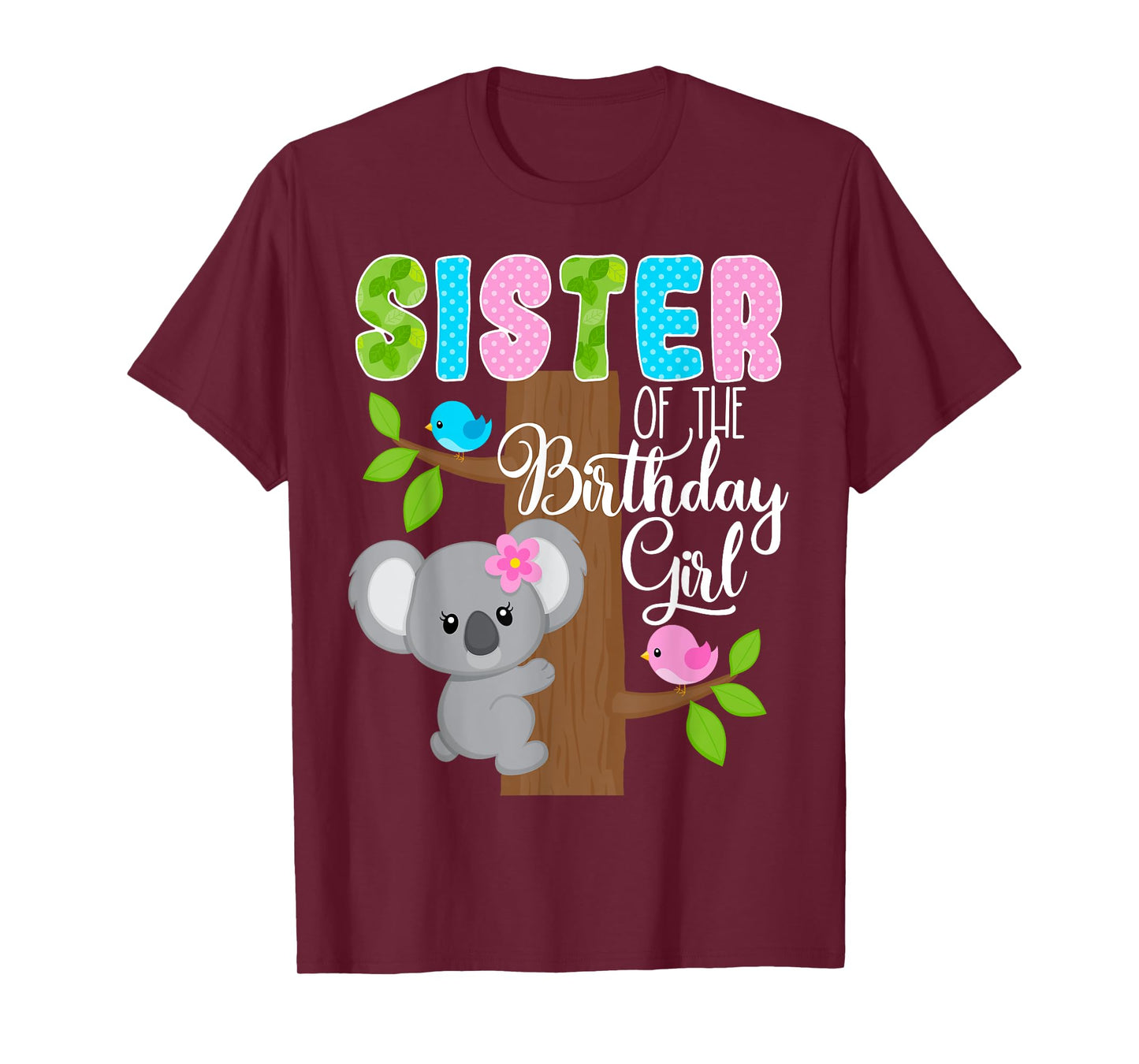 Koala Bear Birthday Sister Of The Birthday Girl Koalas Bday T-Shirt