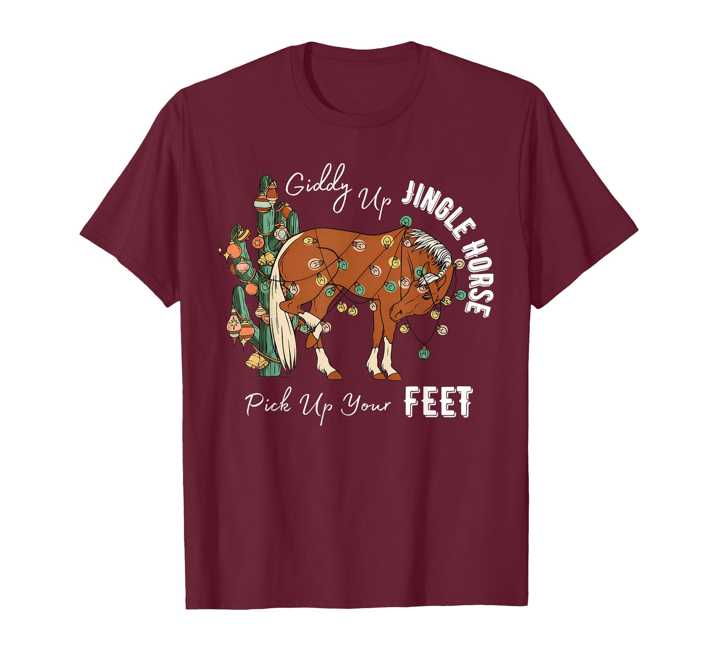 Giddy Up Jingle Horse Pick Up Your Feet Western Christmas T-Shirt