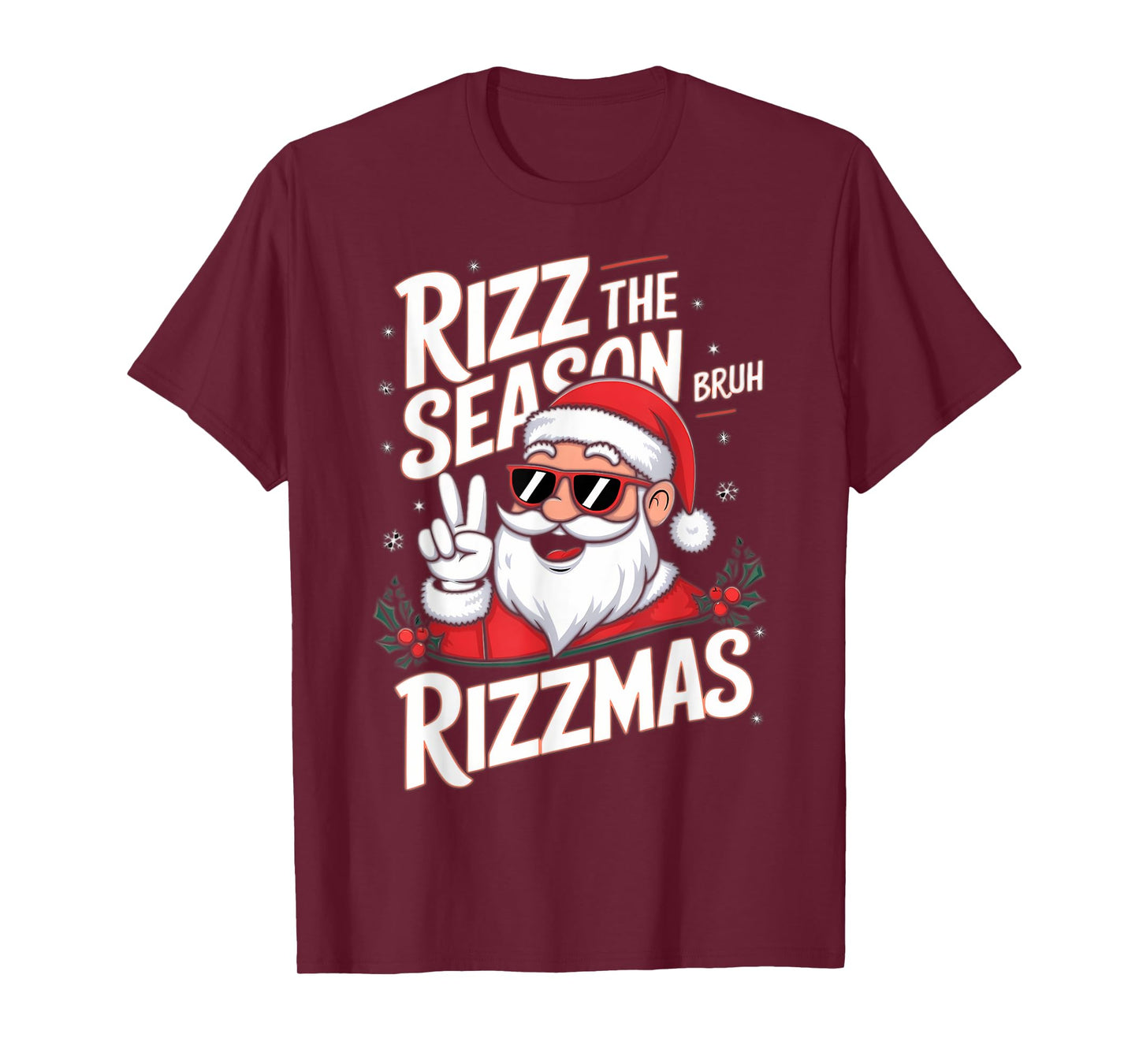 Rizz The Season Bruh Rizzmas T-Shirt